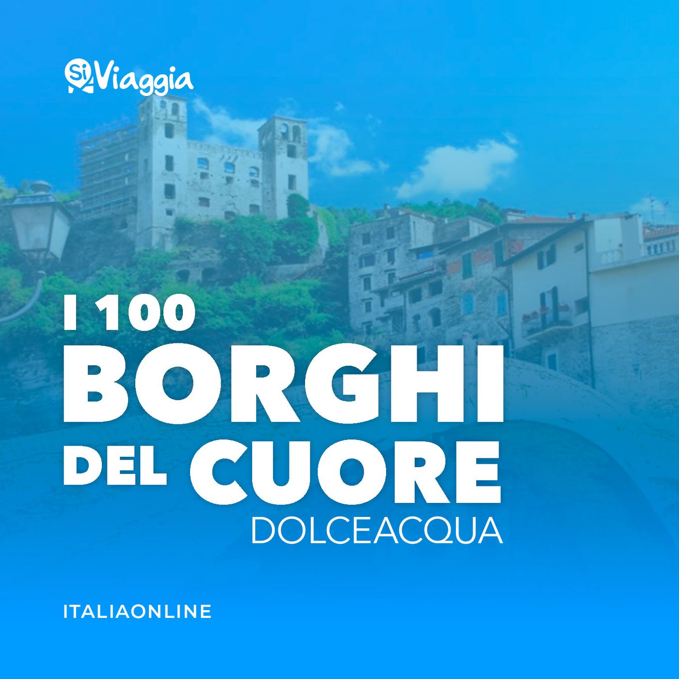 I 100 borghi del cuore di SiViaggia