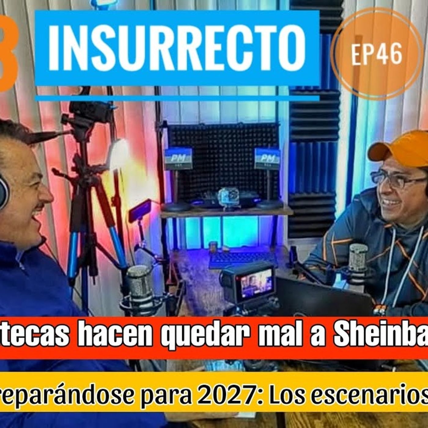 INSURRECTO Podcast | Análisis, entrevistas ácidas e irreverentes sobre política mexicana