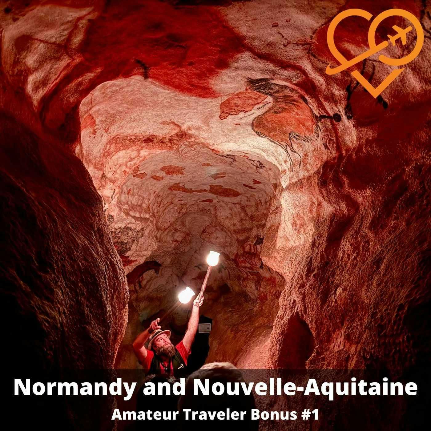 B#001 - Travel to Normandy and Nouvelle-Aquitaine, France: Bordeaux, Dordogne, Cognac episode artwork