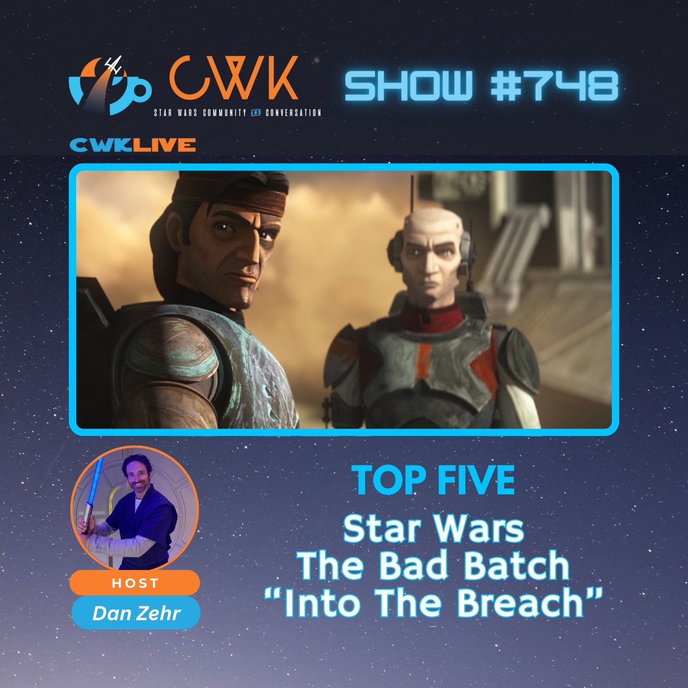 CWK Show #748 LIVE: Top Five Moments from The Bad Batch ”Into The Breach”