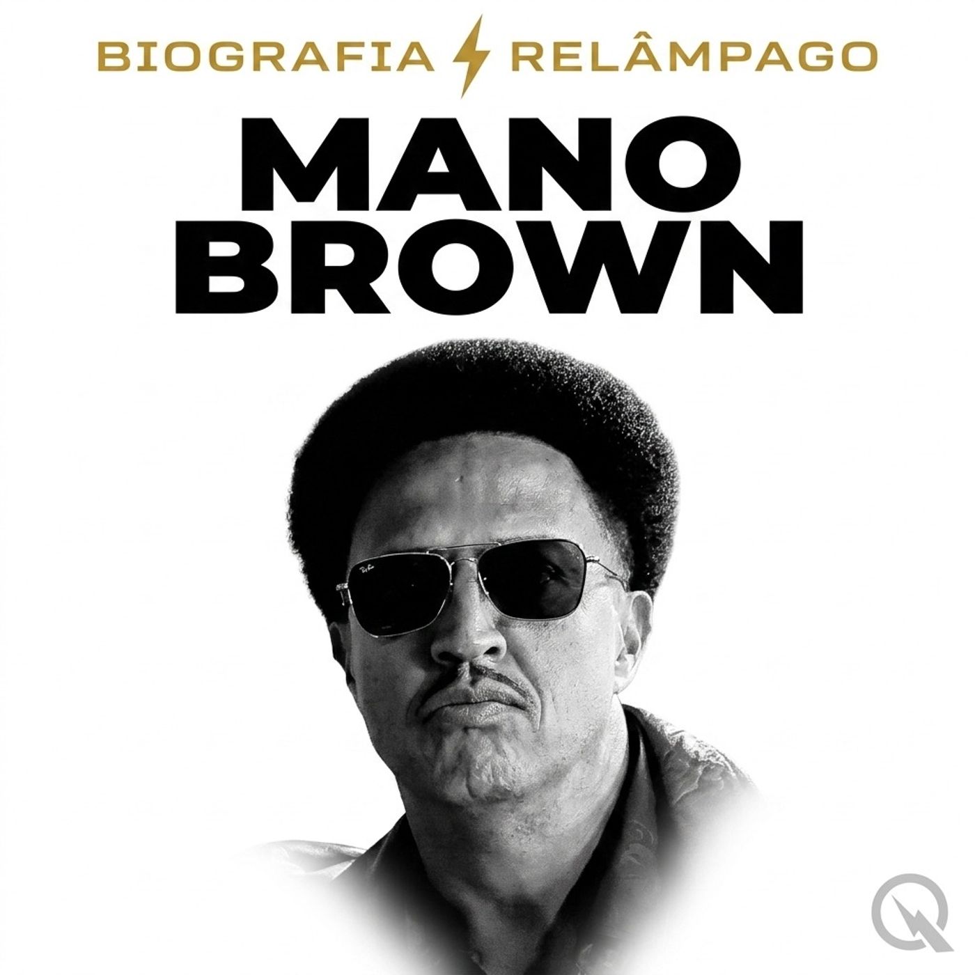 Mano Brown - Biografia Relâmpago