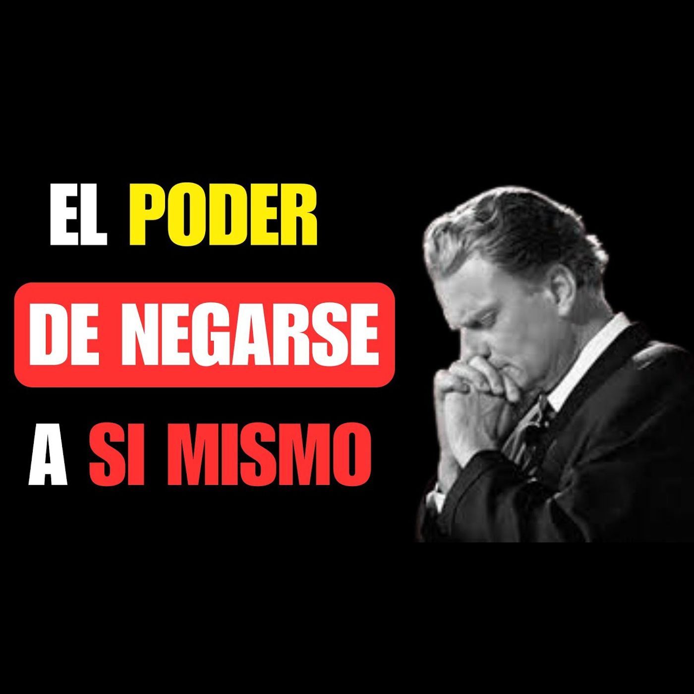 ULTIMO SERMON del 2024: Billy Graham revela el PODER de NEGARSE A SI MISMO - Enseñanzas Cristianas