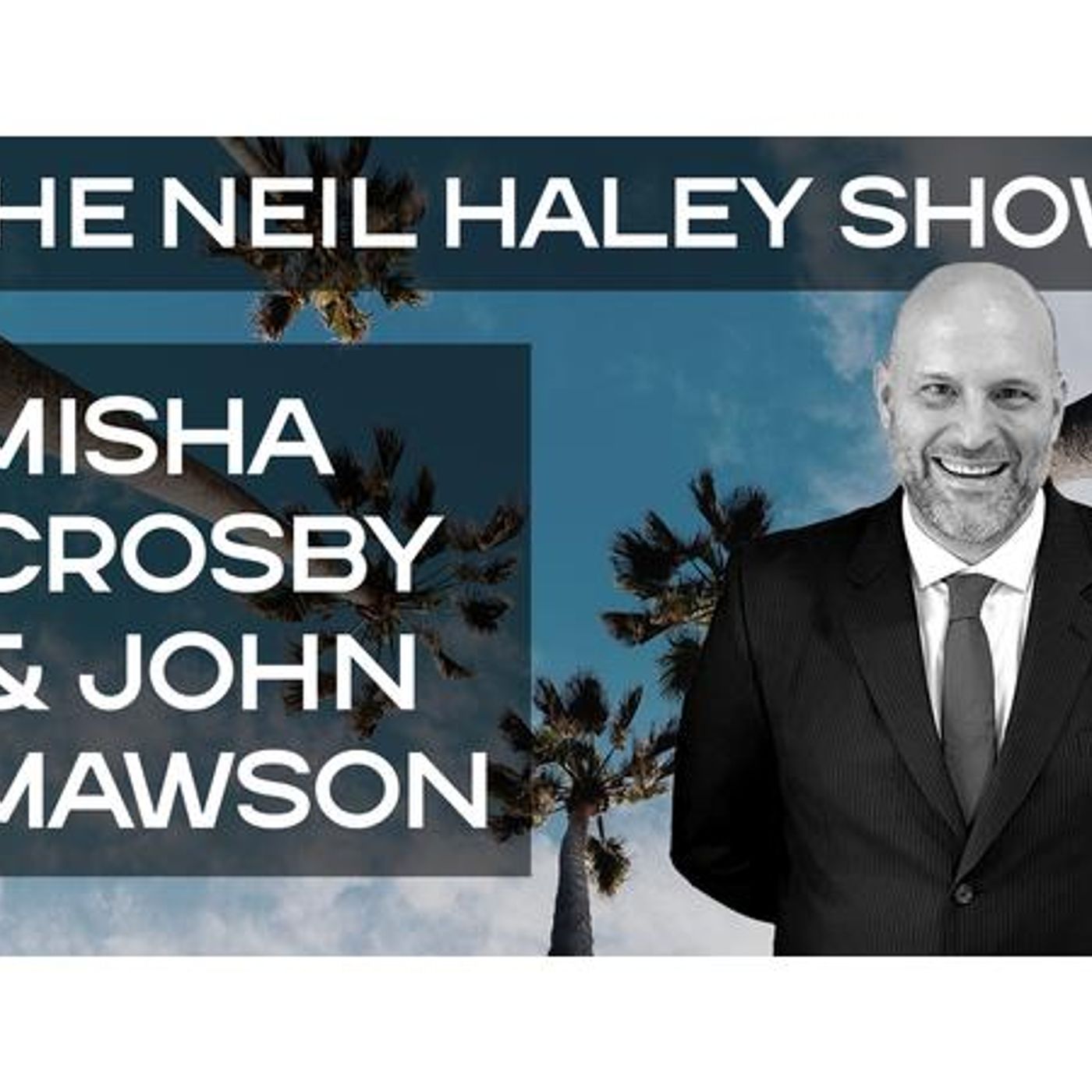 The Neil Haley Show