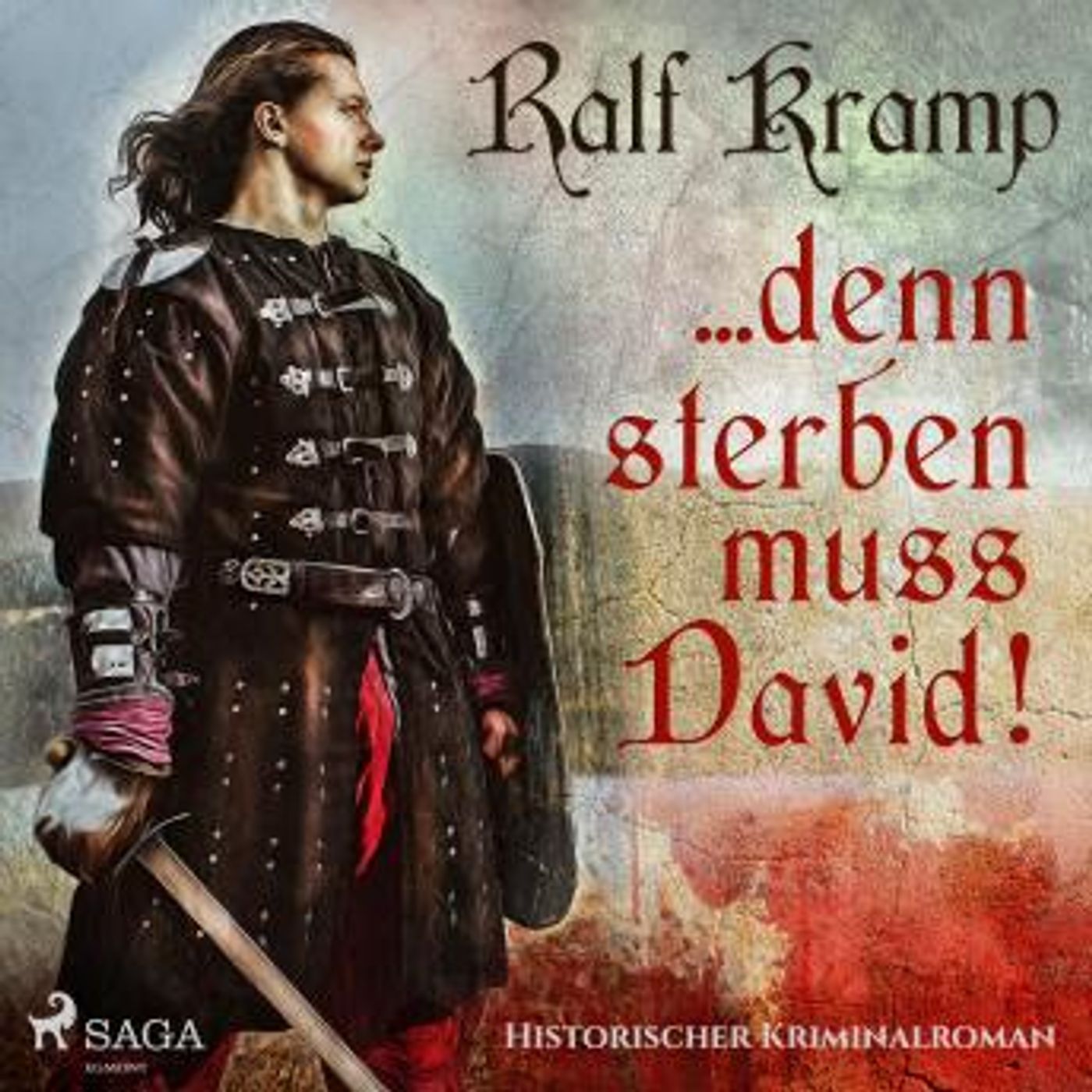 [German] - ... denn sterben muss David! - Historischer Kriminalroman (Ungekürzt) by Ralf Kramp episode artwork