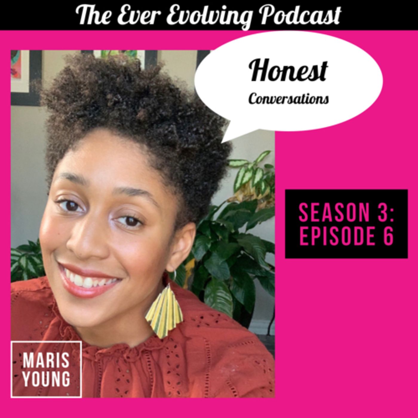The Ever Evolving Podcast