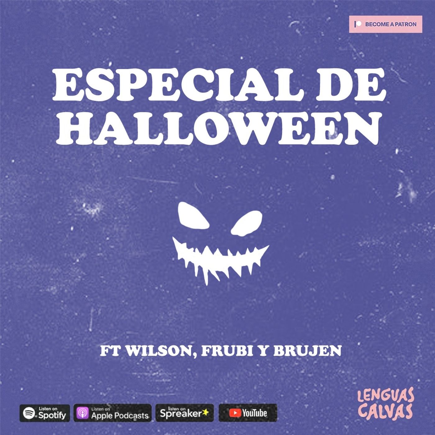 #129   El Especial de Halloween ft Jennifer, Wilson y Frubi