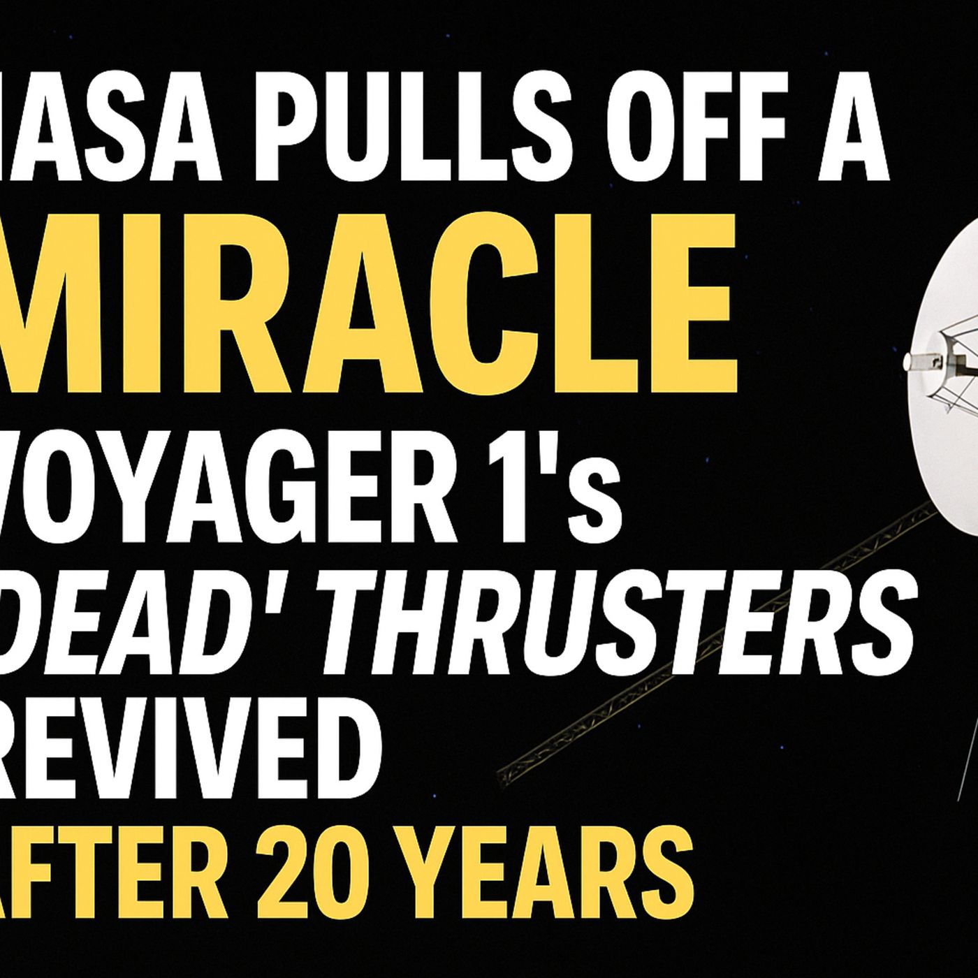 🛰 NASA Pulls Off a Miracle: Voyager 1's 'Dead' Thrusters Revived After 20 Years!