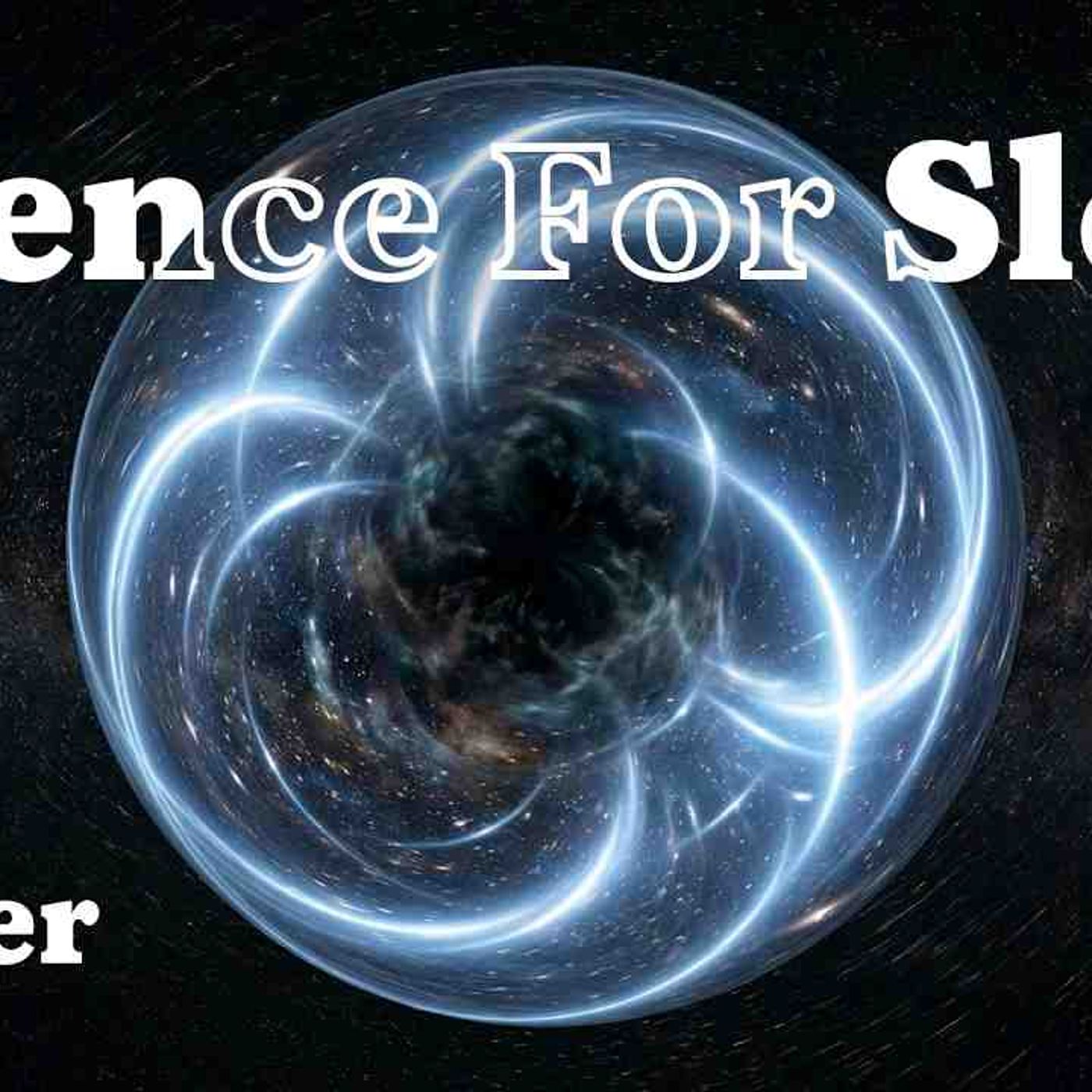 Fall Asleep To The Science Of Dark Matter _ No Mid-Video Ad episode artwork