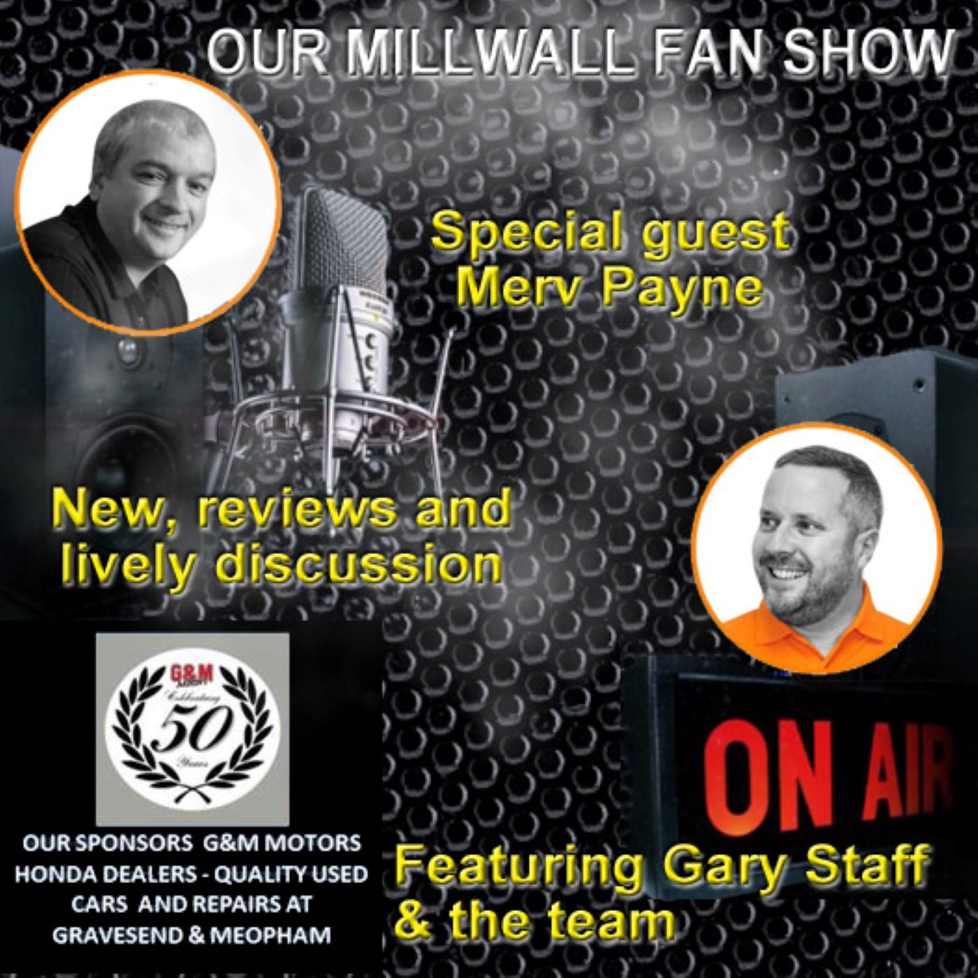 OUR MILLWALL FAN SHOW Sponsored by G & M Motors of Gravesend & Meopham 14/10/22 episode artwork