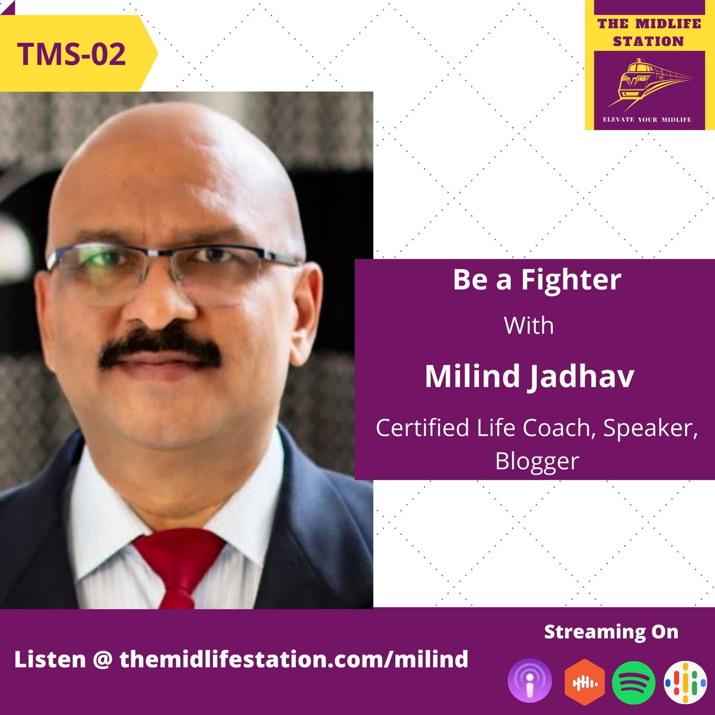 Be a Midlife Warrior with Milind Jadhav:TMS02