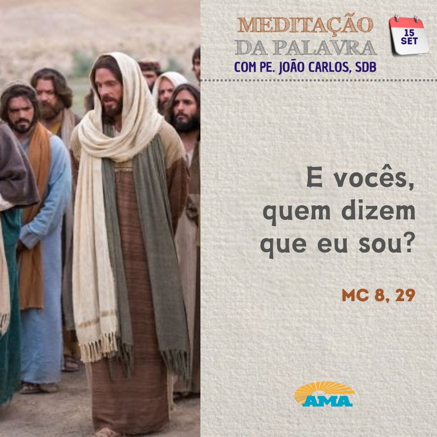 15 de setembro de 2024 - Meditação da Palavra do Senhor