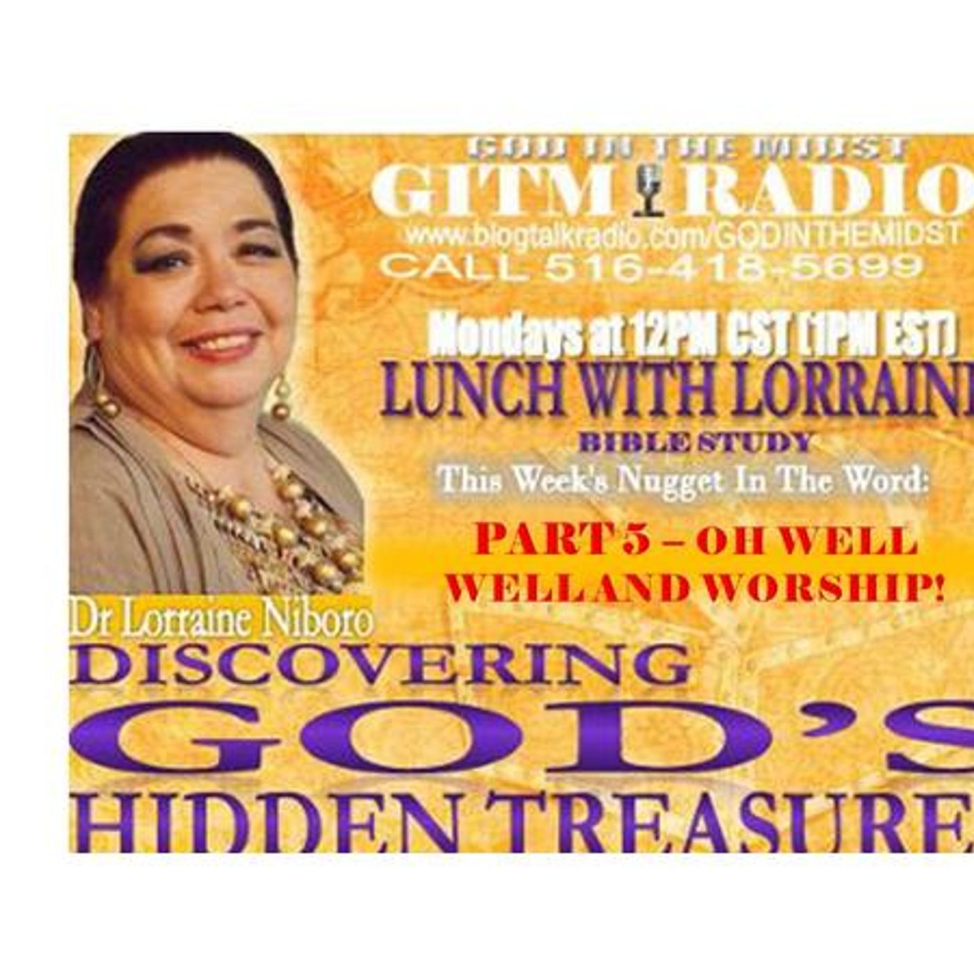 08.29.22 Lunch With Lorraine Discovering God'sHiddenTreasures:Oh Well Part 5 episode artwork