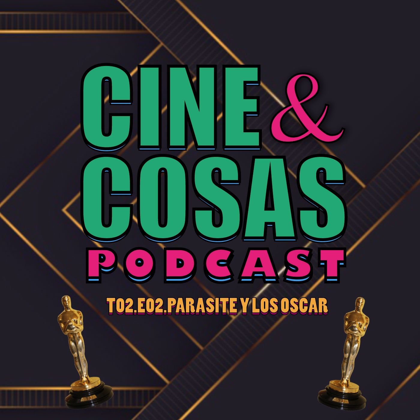 T02.E02.Parasite y los Oscar (Con Mónica Cristerna)