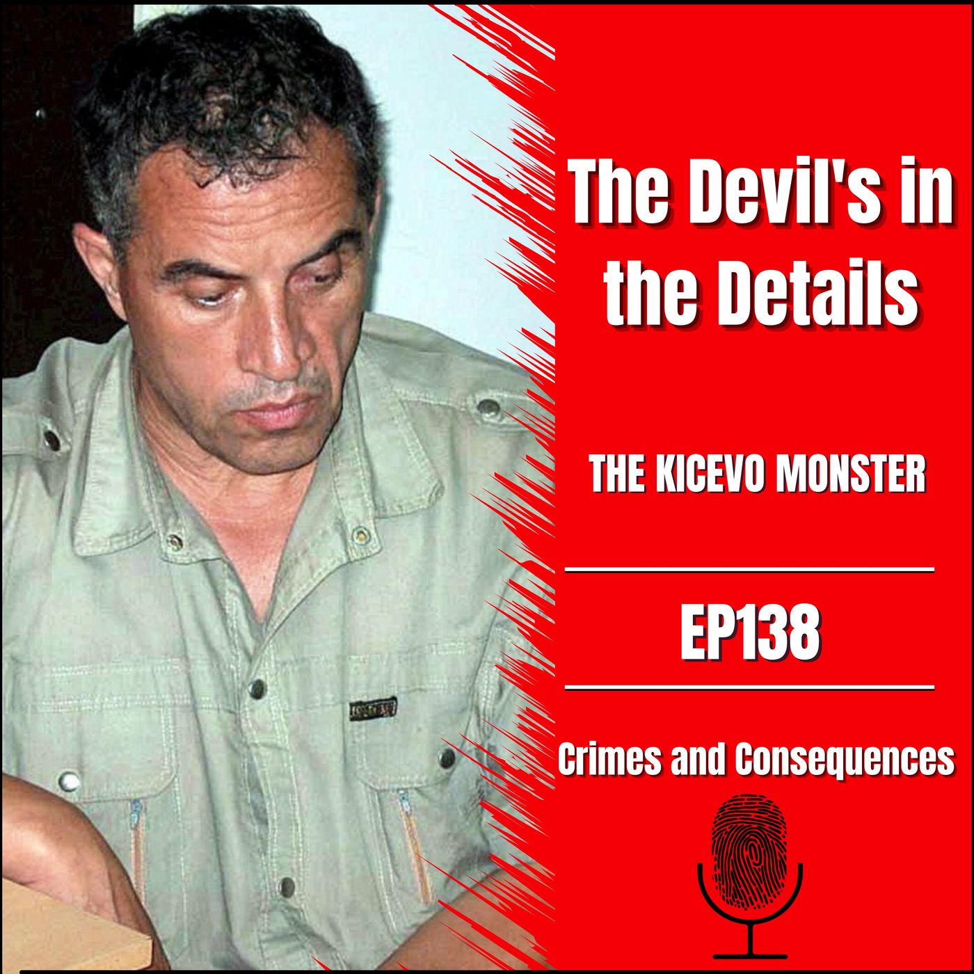 EP138:  THE DEVIL IS IN THE DETAILS