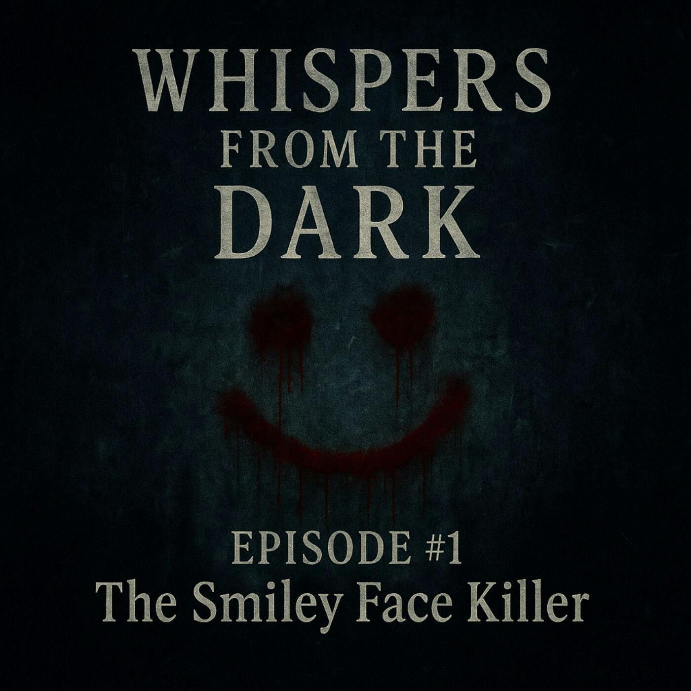 104: The Smiley Face Killer: River of Shadows
