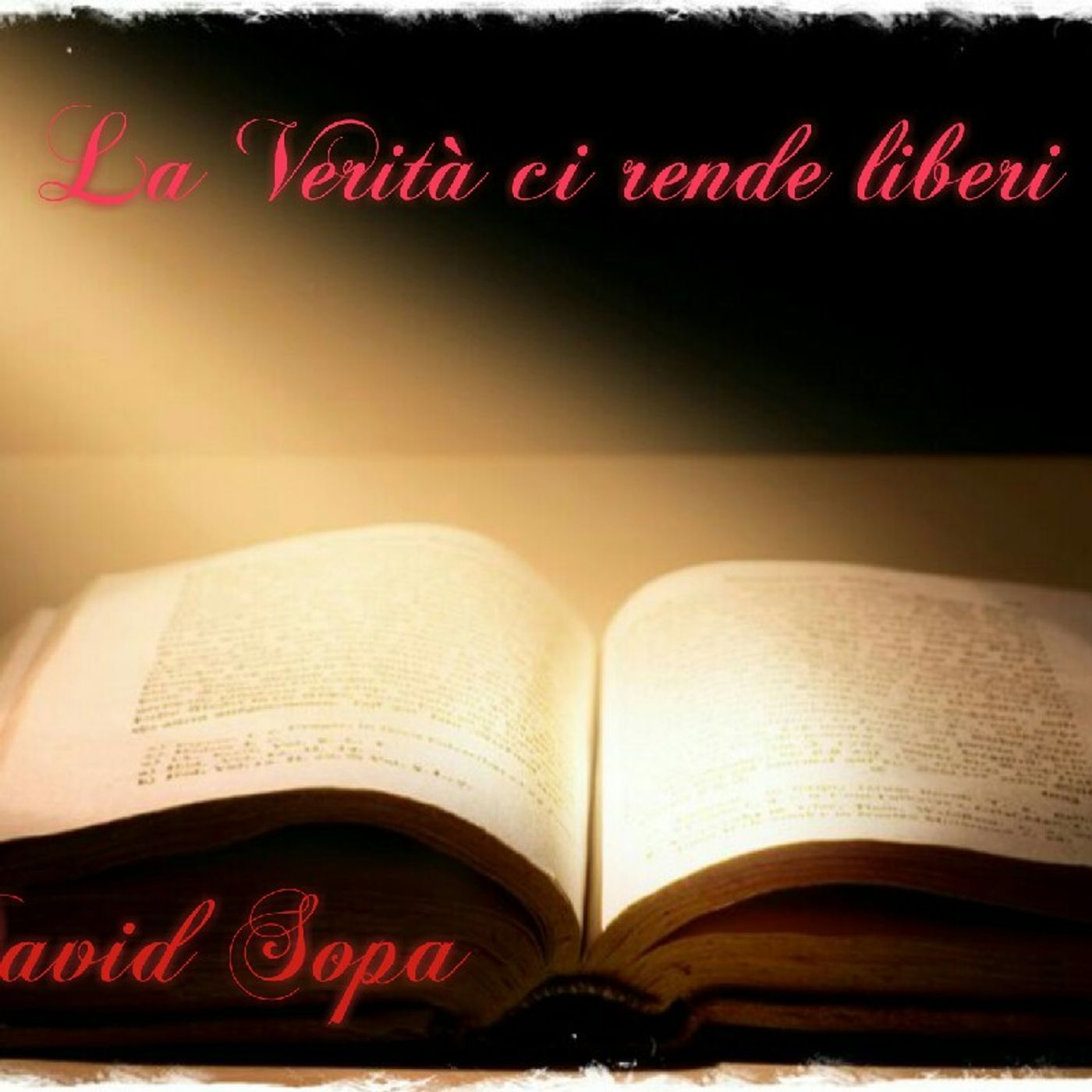 LA PAROLA  Di Dio A Cura Di  David SOPA