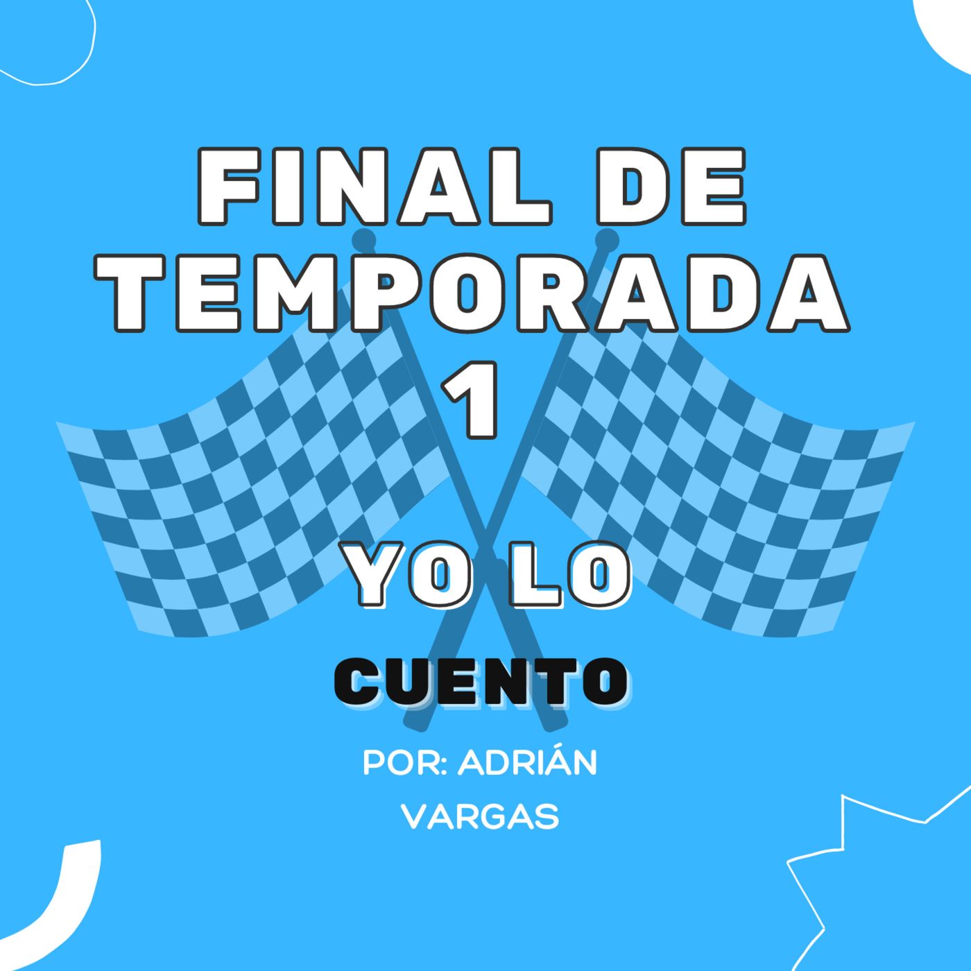 Yo Lo Cuento Por Adrián Vargas