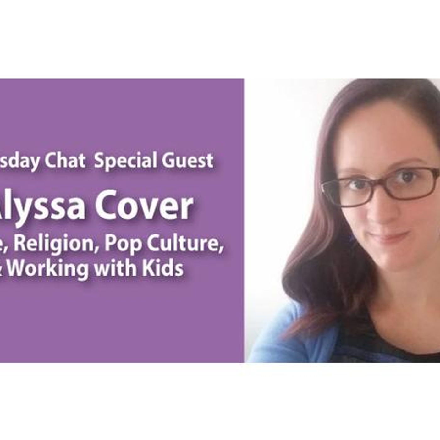 Interview with Alyssa Cover - Dance & Art in Religion, Pop Culture, & Working with Kids episode artwork