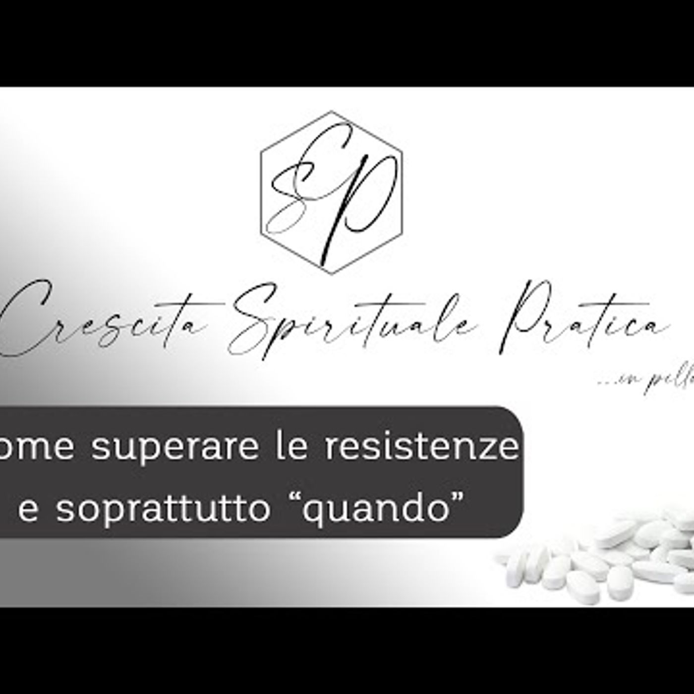 CSP - Crescita Spirituale Pratica