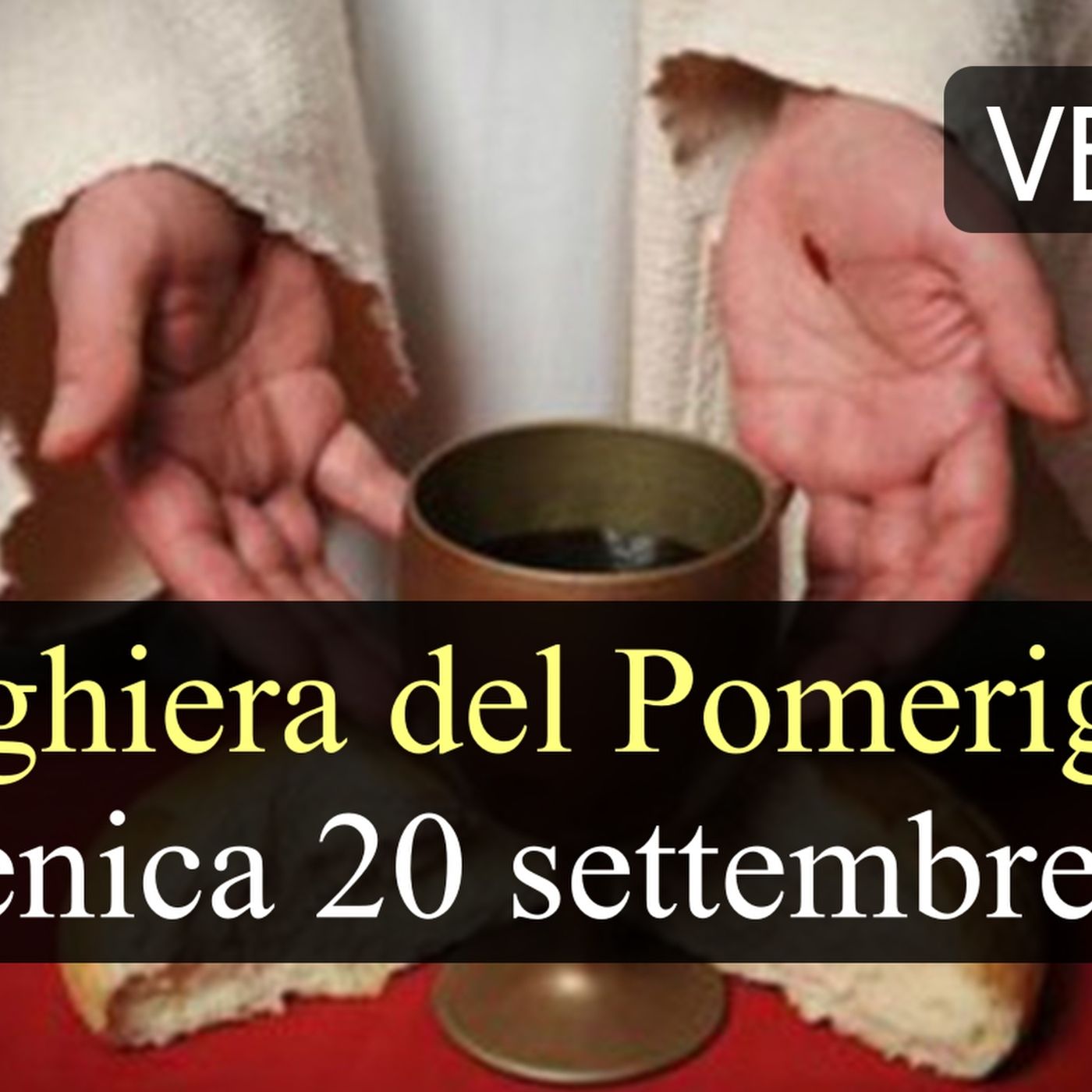 Preghiera del Pomeriggio DOMENICA 20 SETTEMBRE 2026 ❤️ Secondi Vespri - XXV Domenica T.O. episode artwork