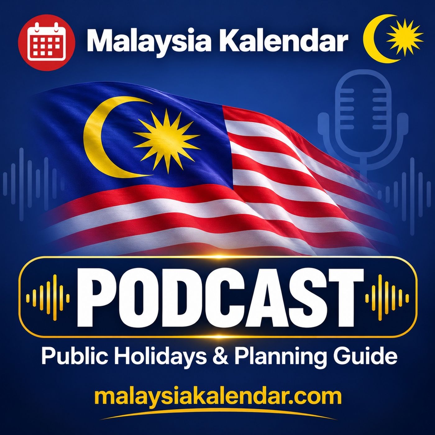 Malaysia Kalendar Holiday Planning Guide podcast artwork