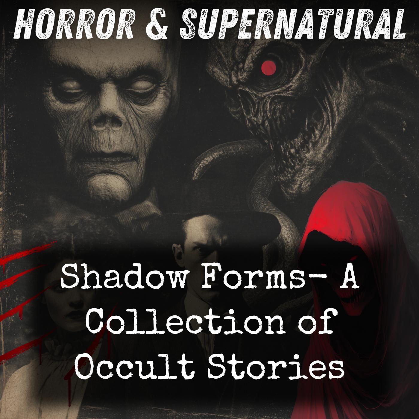 Shadow Forms- A Collection of Occult Stories