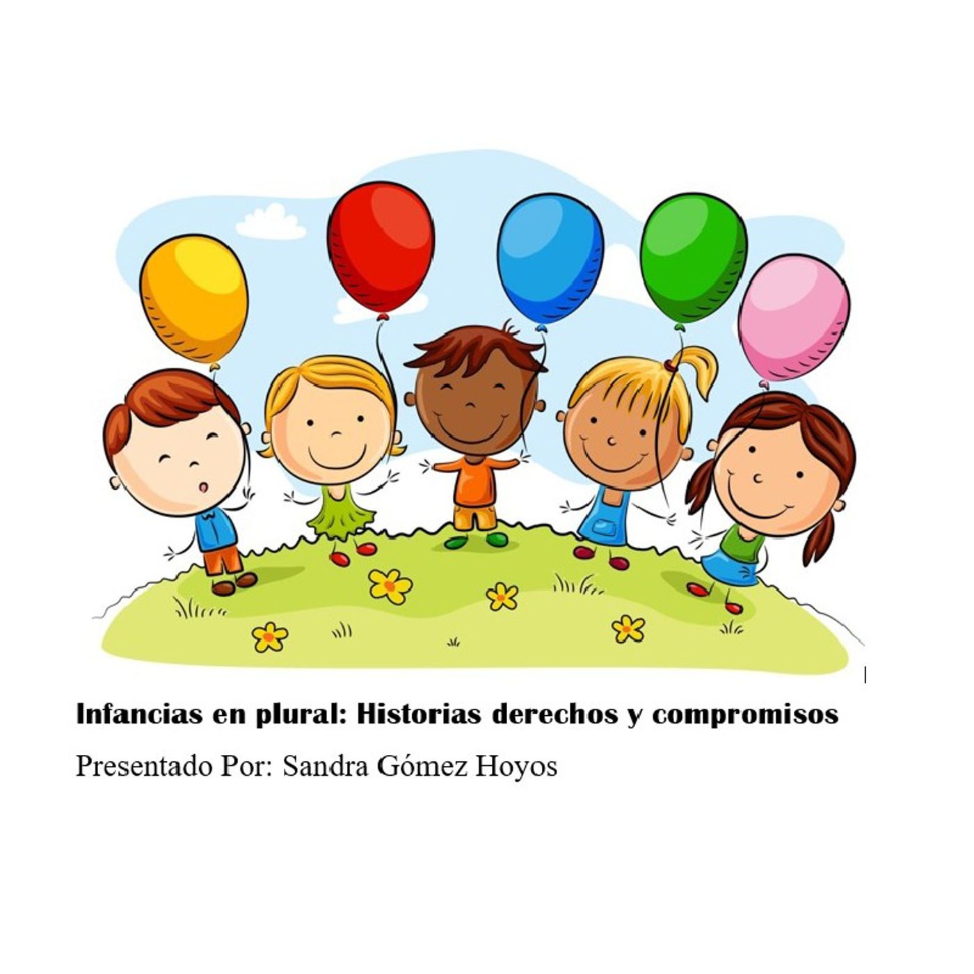 Infancias en plural: historias derechos y compromiso. episode artwork
