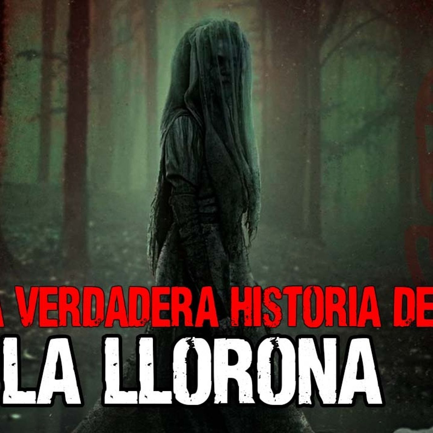 16. Yo vi a la LLORONA!