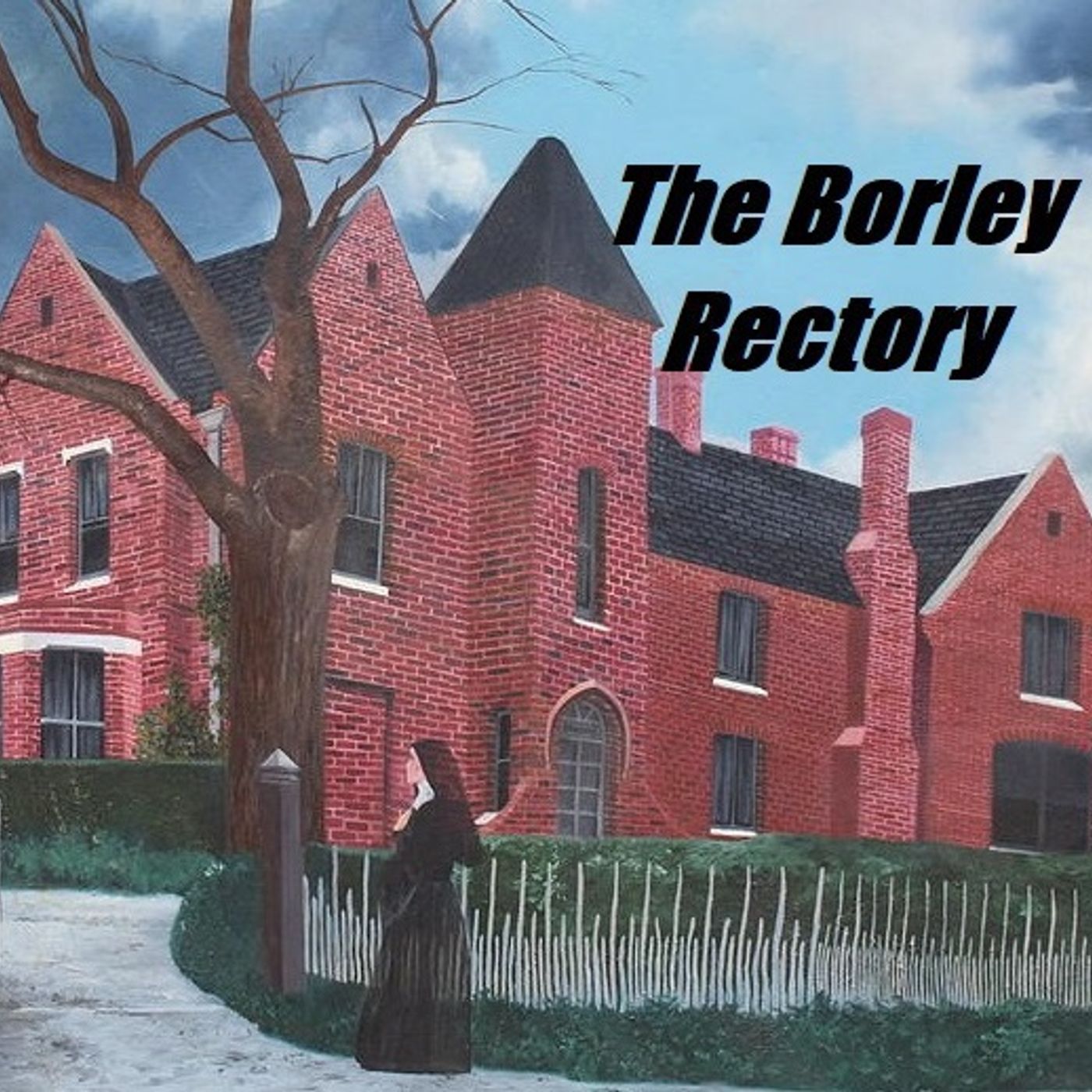 136: The Borley Rectory
