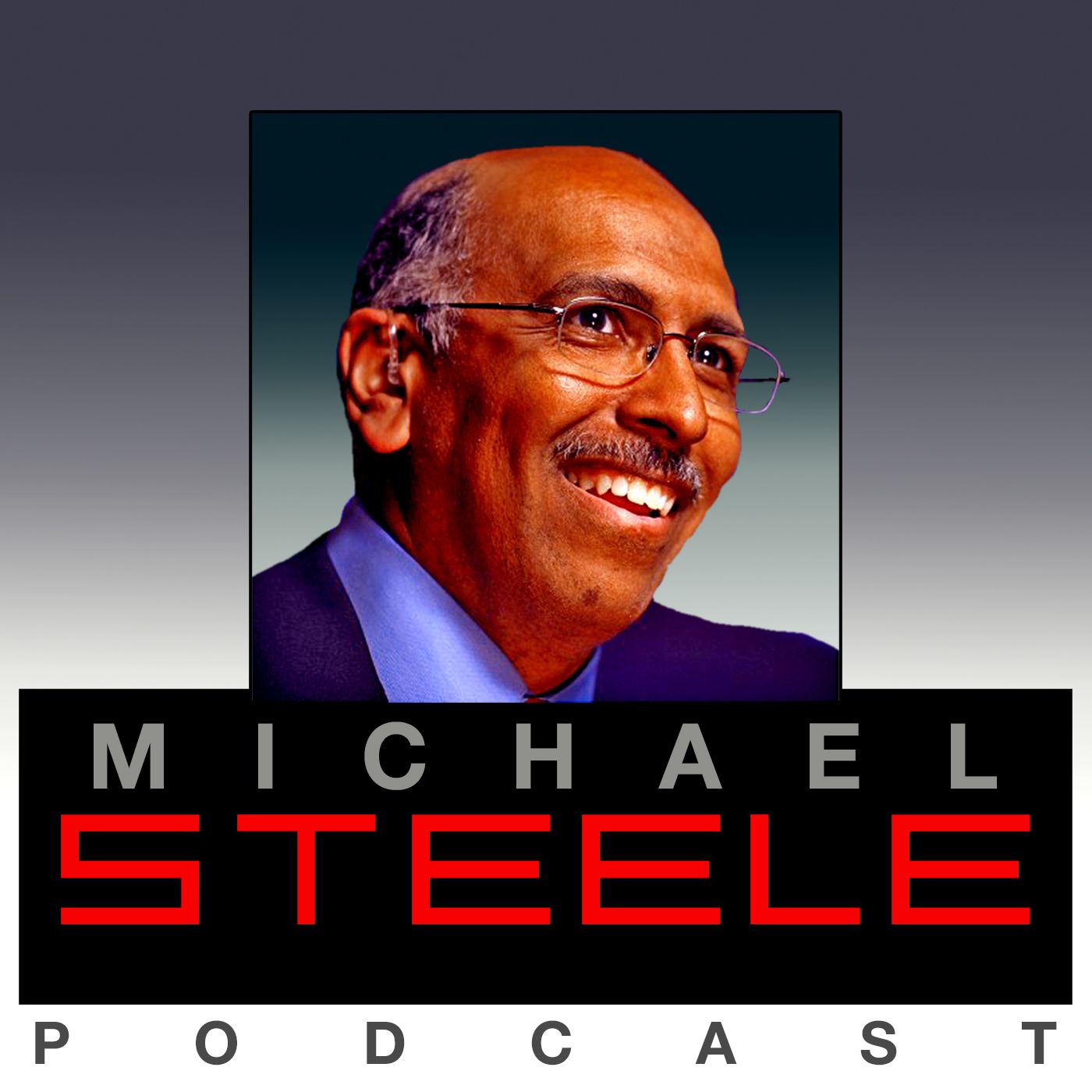 The Michael Steele Podcast