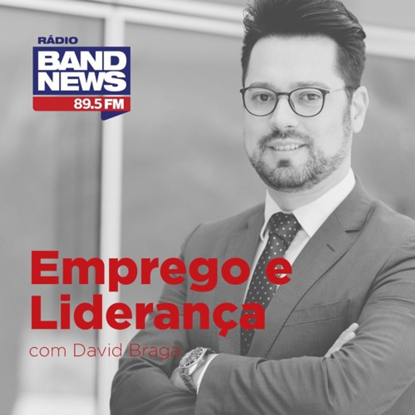 Emprego e Liderança, com David Braga
