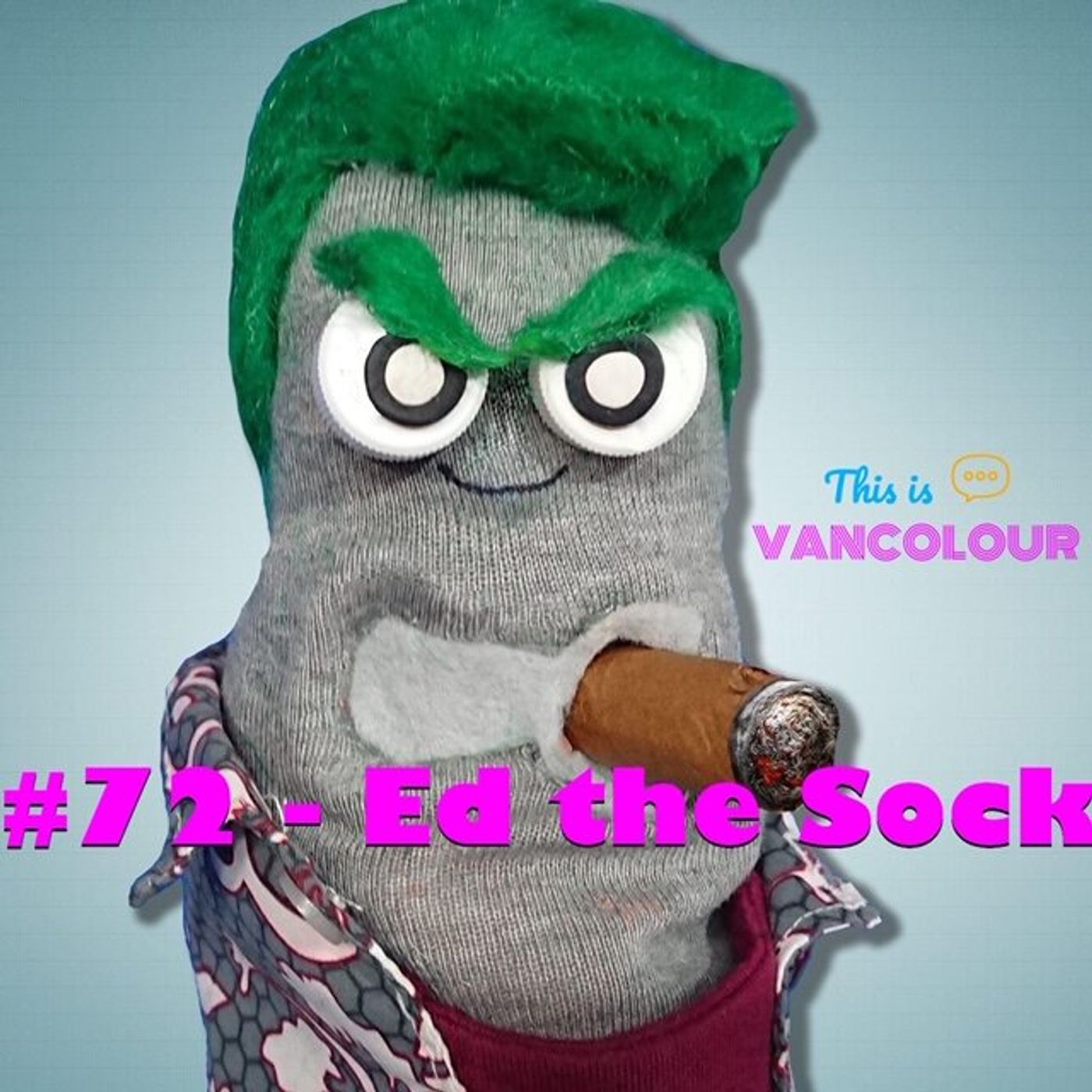 #72 - Ed the Sock (FU_Politics)