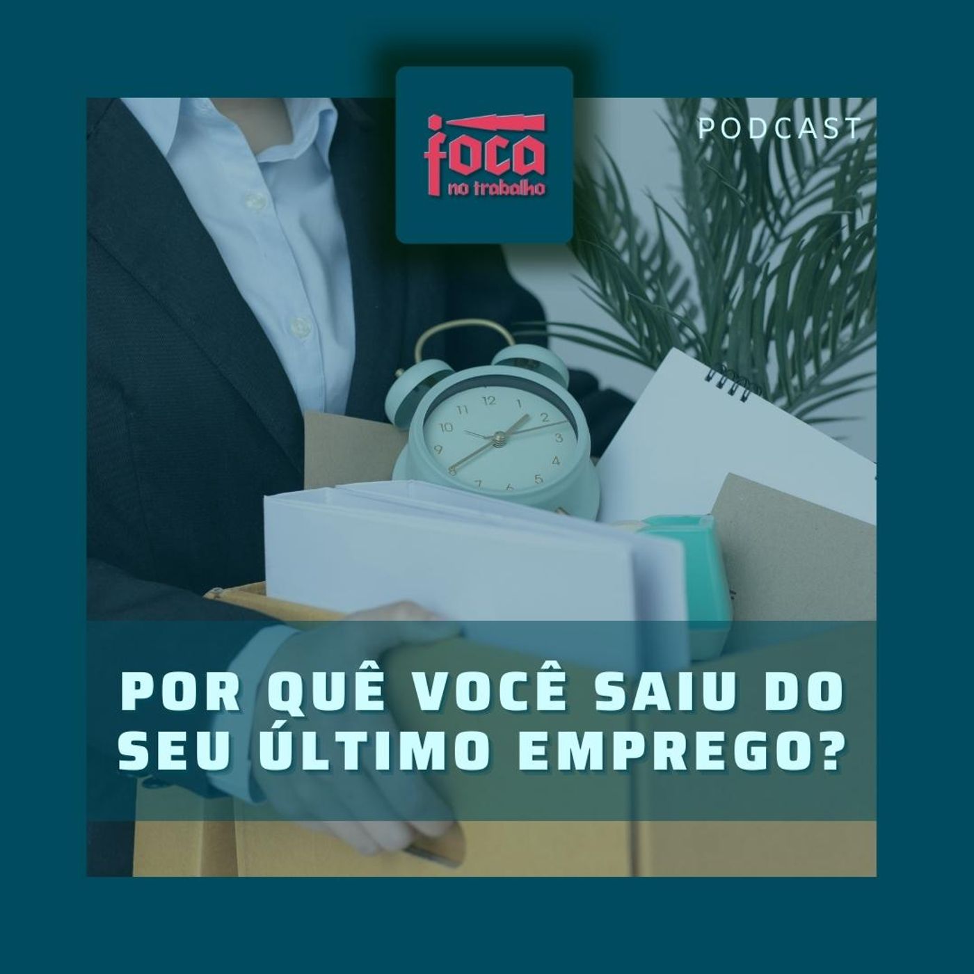 Foca no Trabalho