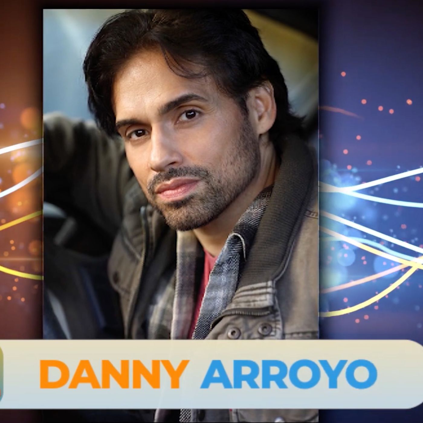 Actor, Writer, Producer, Director Danny Arroyo on Life Stories with Marc Hoberman. episode artwork