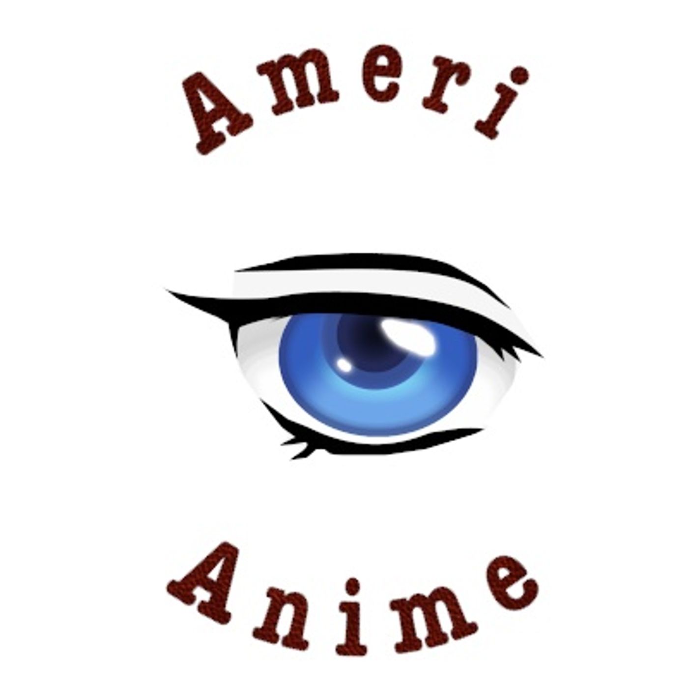AmeriAnime Podcast podcast artwork