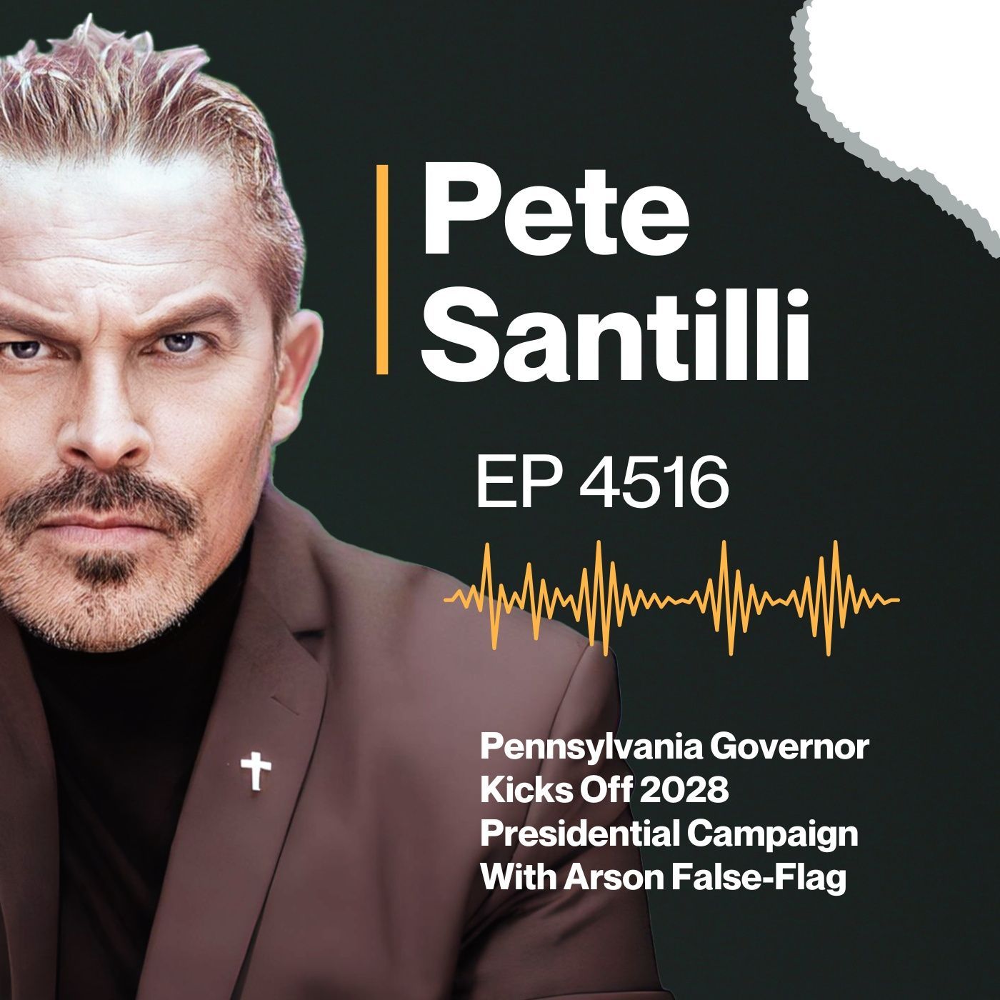 Pennsylvania Governor Kicks Off 2028 Presidential Campaign With Arson False-Flag [EP 4516-8AM-hr 2] episode artwork
