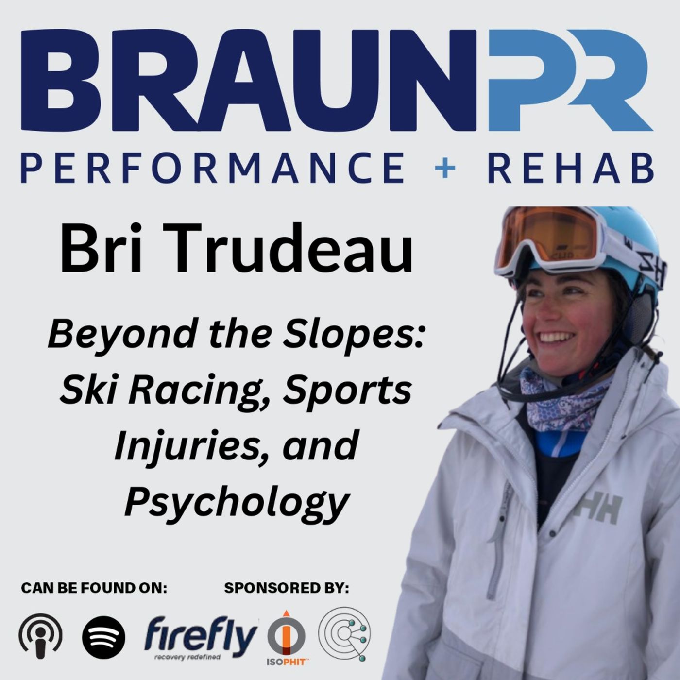 Bri Trudeau: Beyond the Slopes: Ski Racing, Sports Injuries, and Psychology