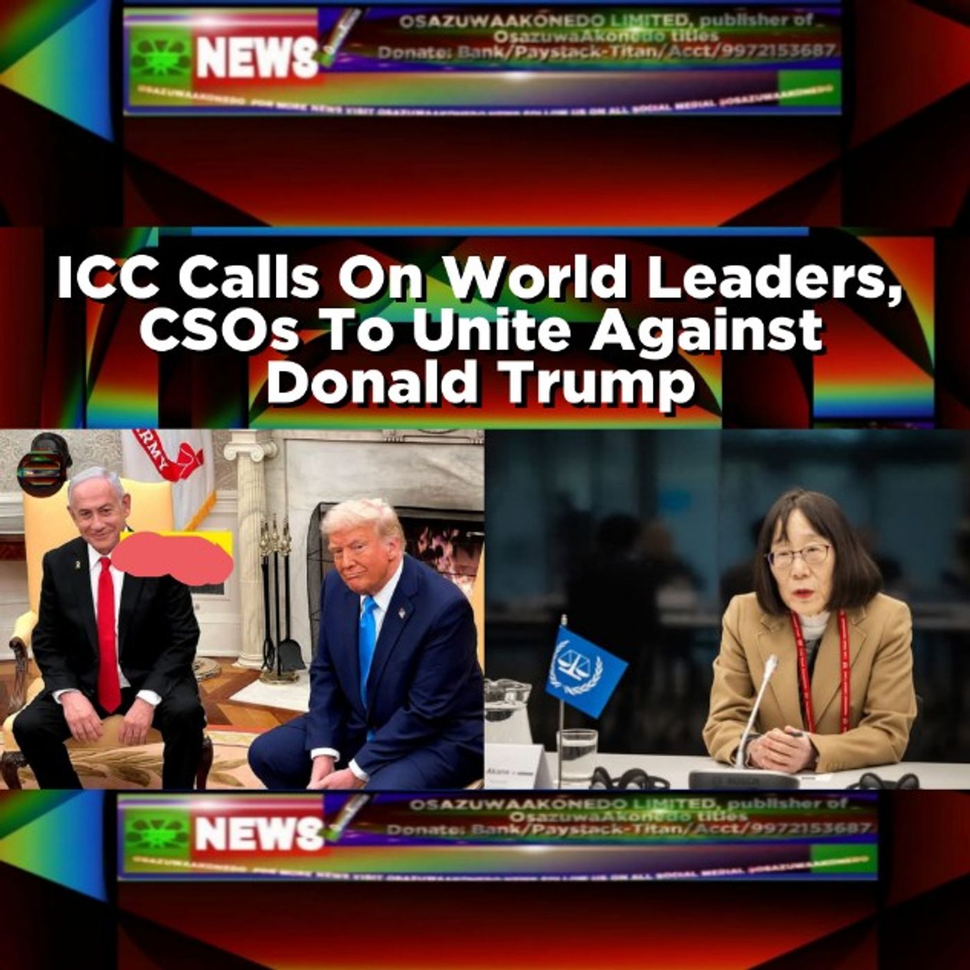 ICC Calls On World Leaders, CSOs To Unite Against Donald Trump episode artwork