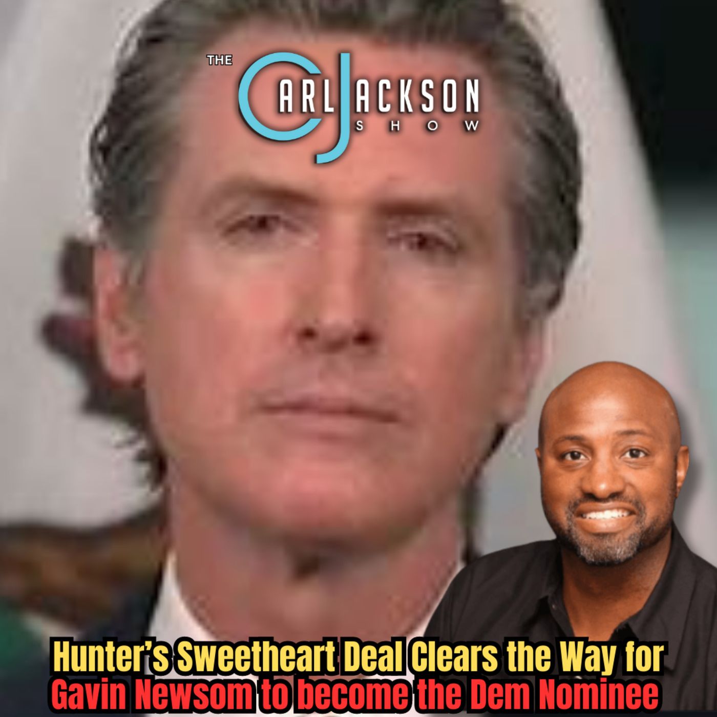 Hunter’s Sweetheart Deal Clears the Way for Gavin Newsom to become the Dem Nominee