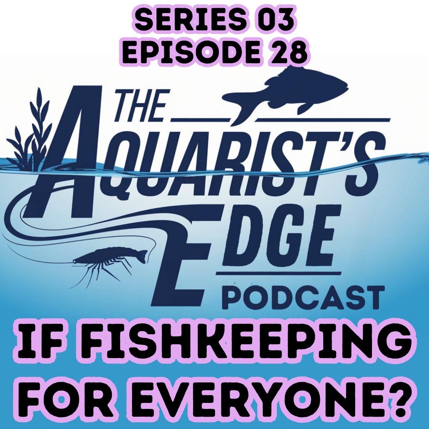 Is Fishkeeping Really An Accessible Hobby? episode artwork