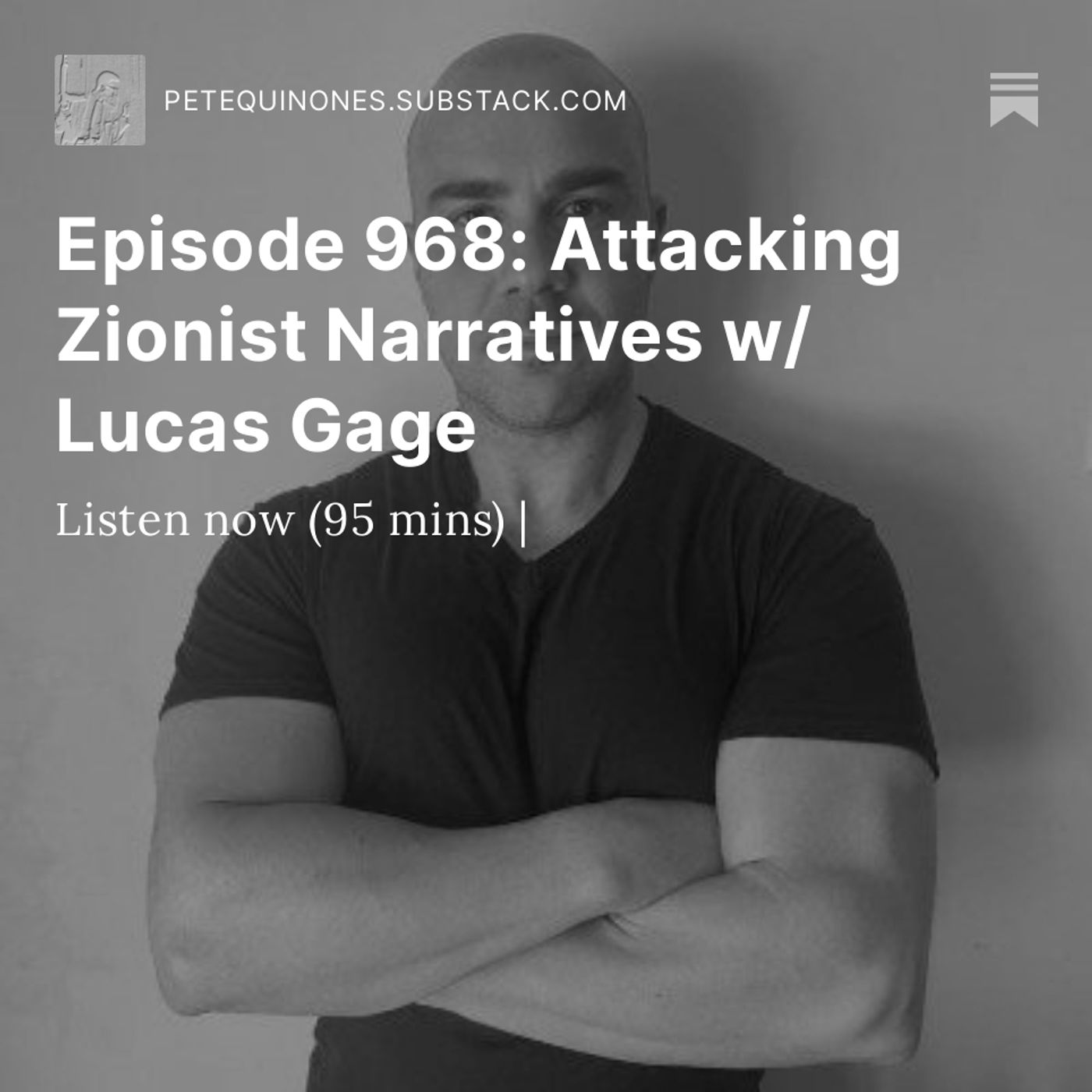 Episode 968: Attacking Zionist Narratives w/ Lucas Gage