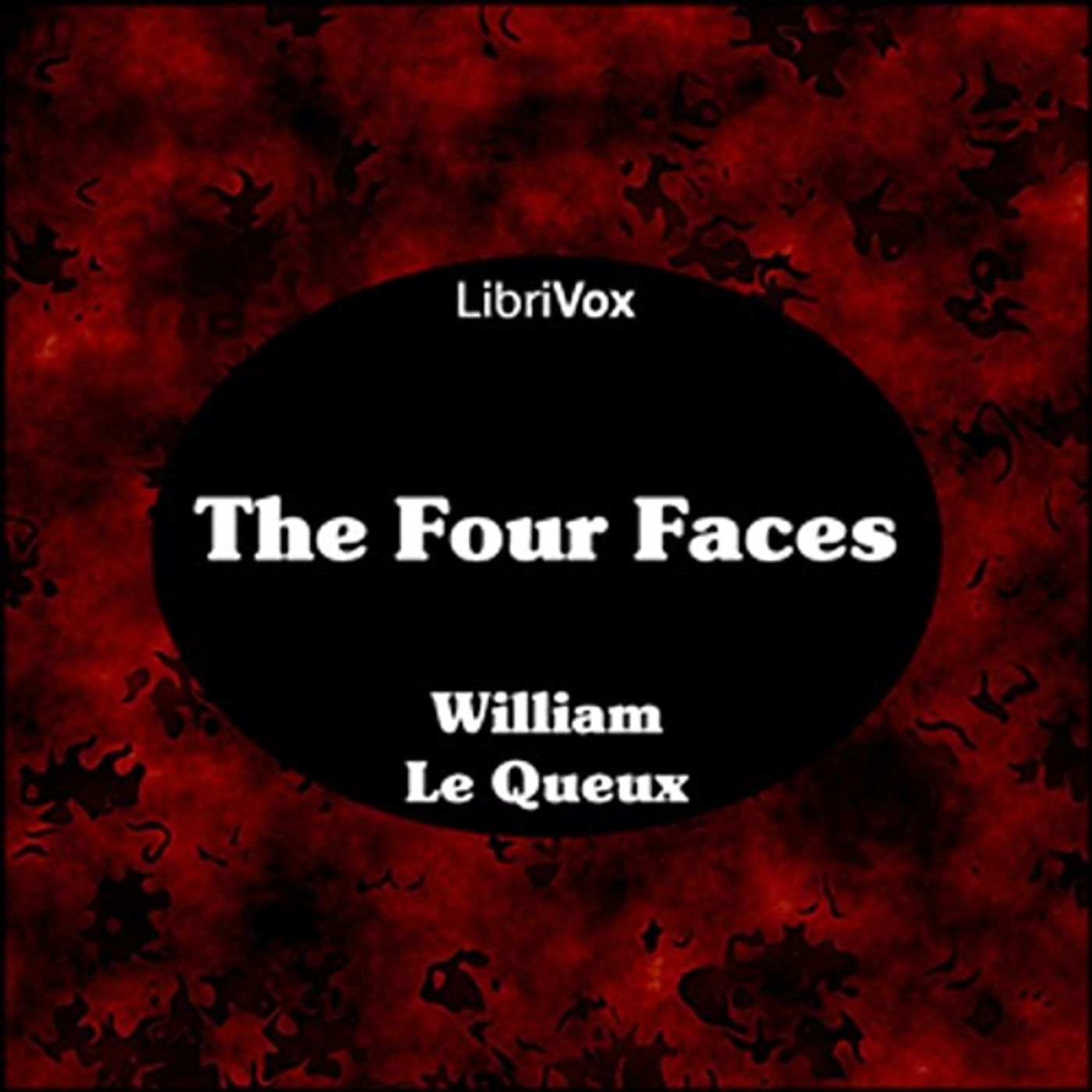 The Four Faces by William Le Queux. podcast artwork