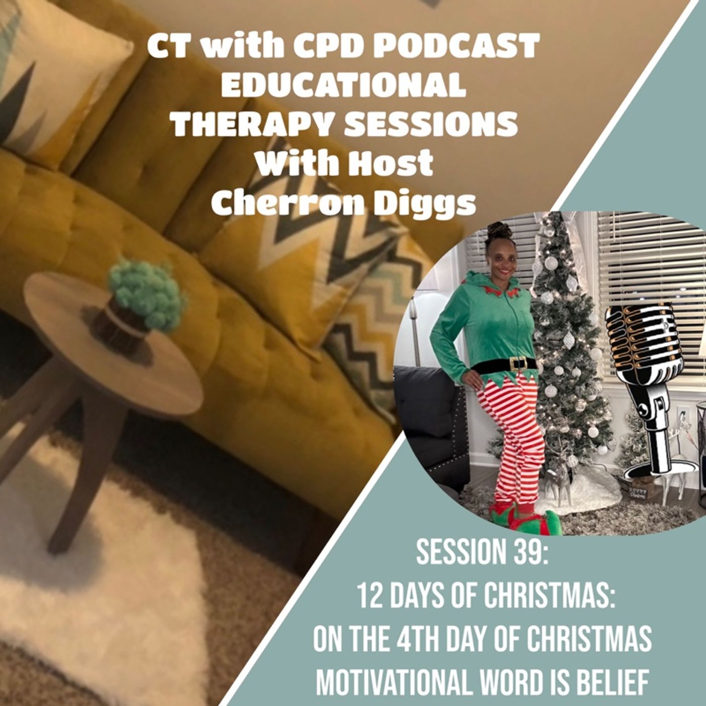 Session 39: 12 Days of Christmas: On The 4th Day of Christmas  Motivational Word is Belief episode artwork