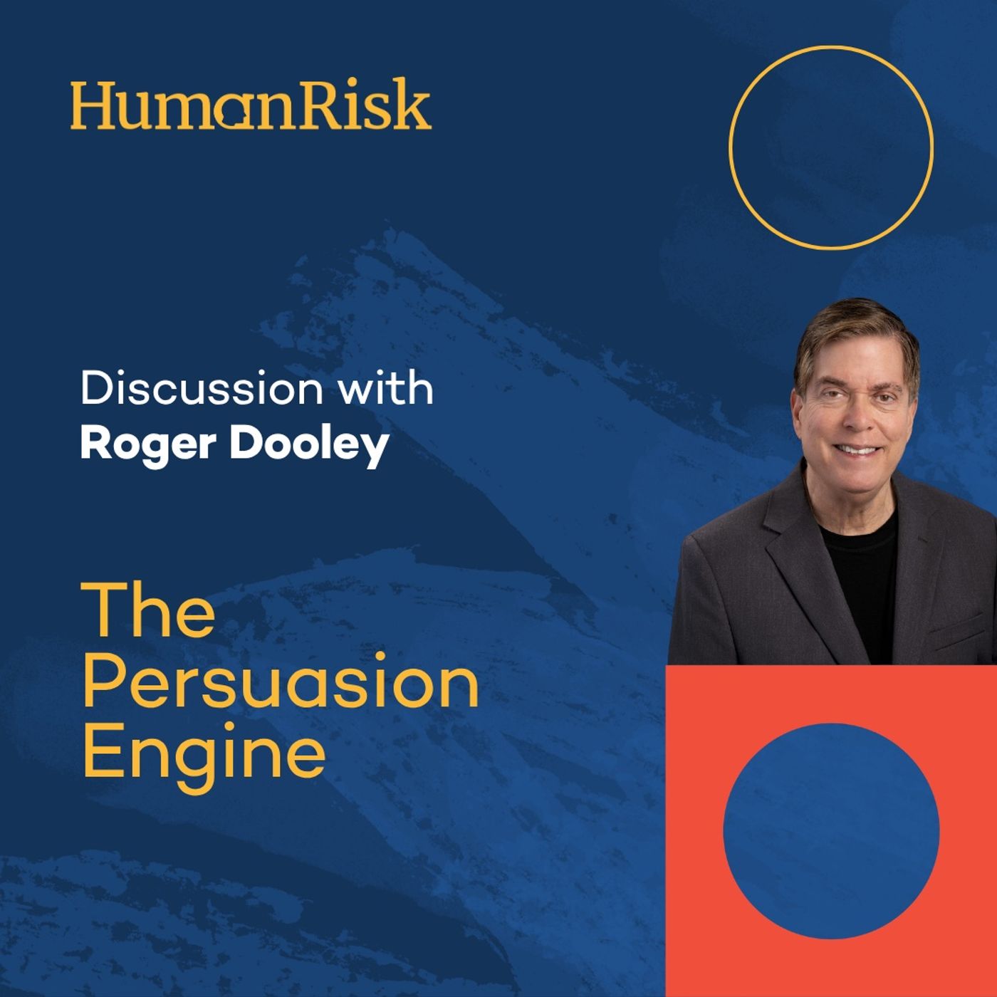 Roger Dooley on The Persuasion Engine