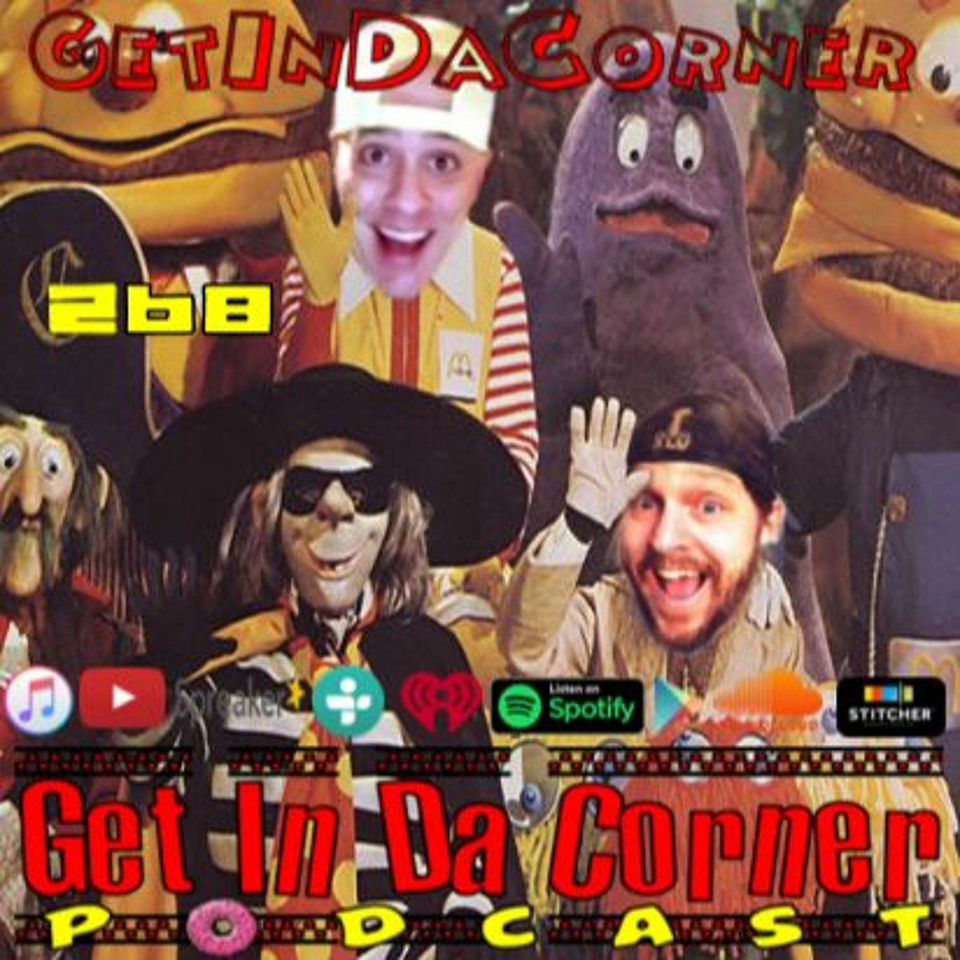 The Pushy Burglar - Get In Da Corner podcast 268 episode artwork