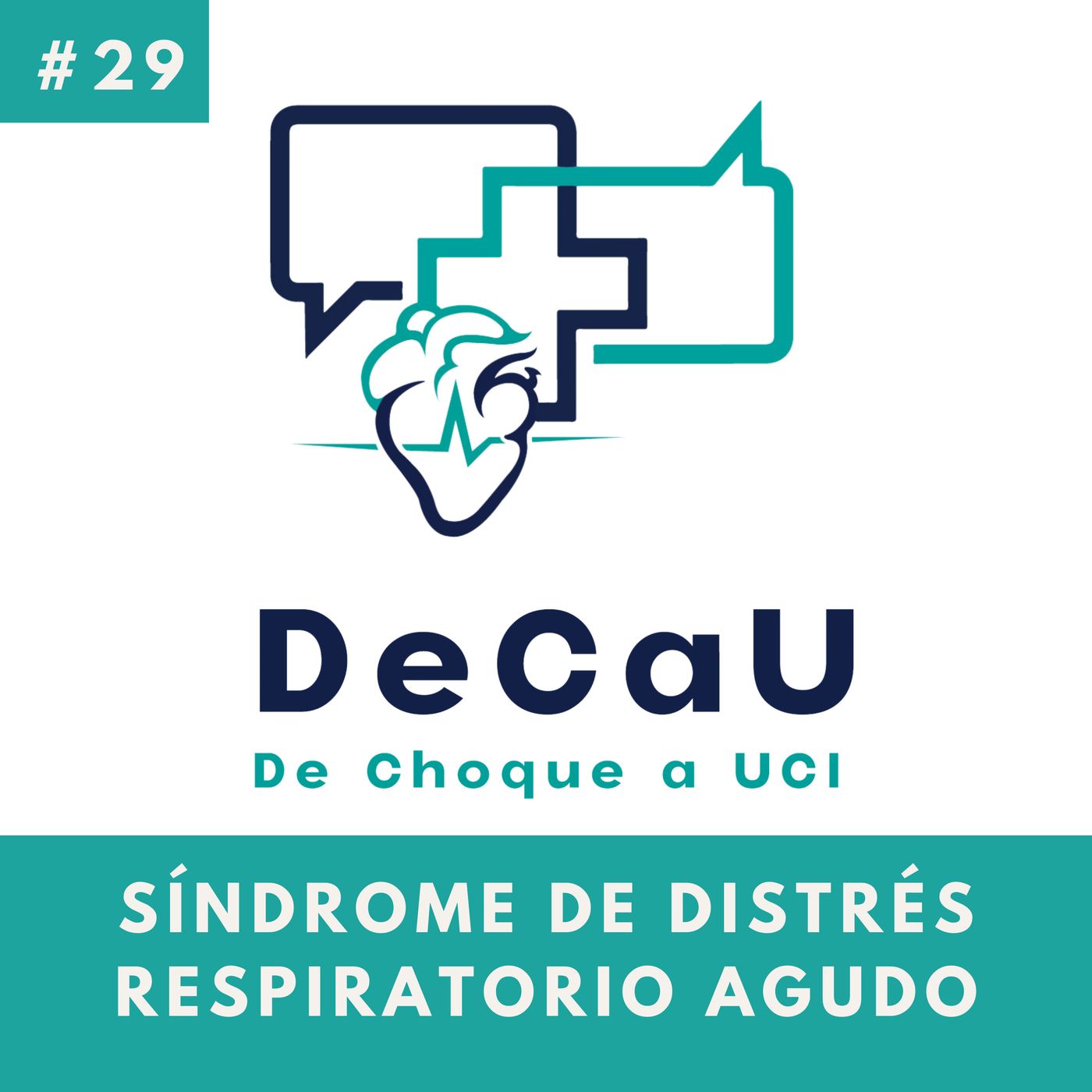 Episodio 29. Síndrome de Distrés Respiratorio Agudo 2025 #Parte1 #SDRA #Definición #Diagnostico episode artwork