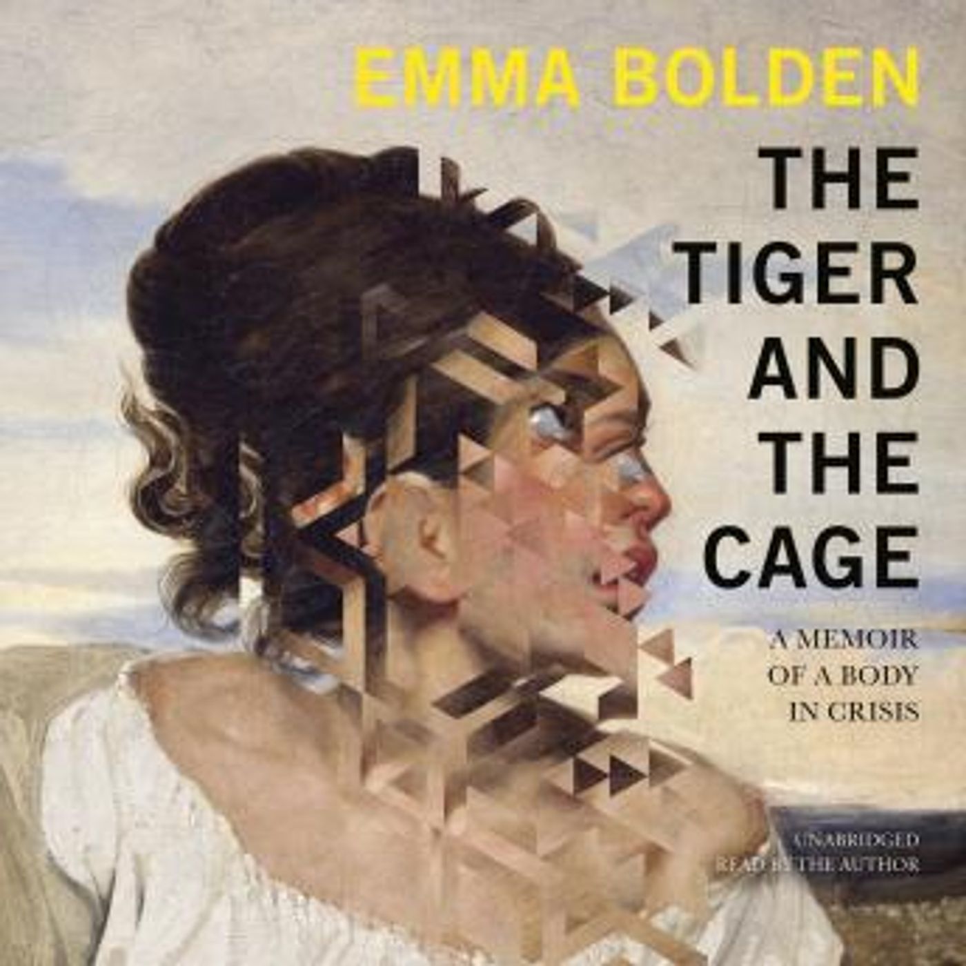 The Tiger and the Cage: A Memoir of a Body in Crisis by Emma Bolden episode artwork