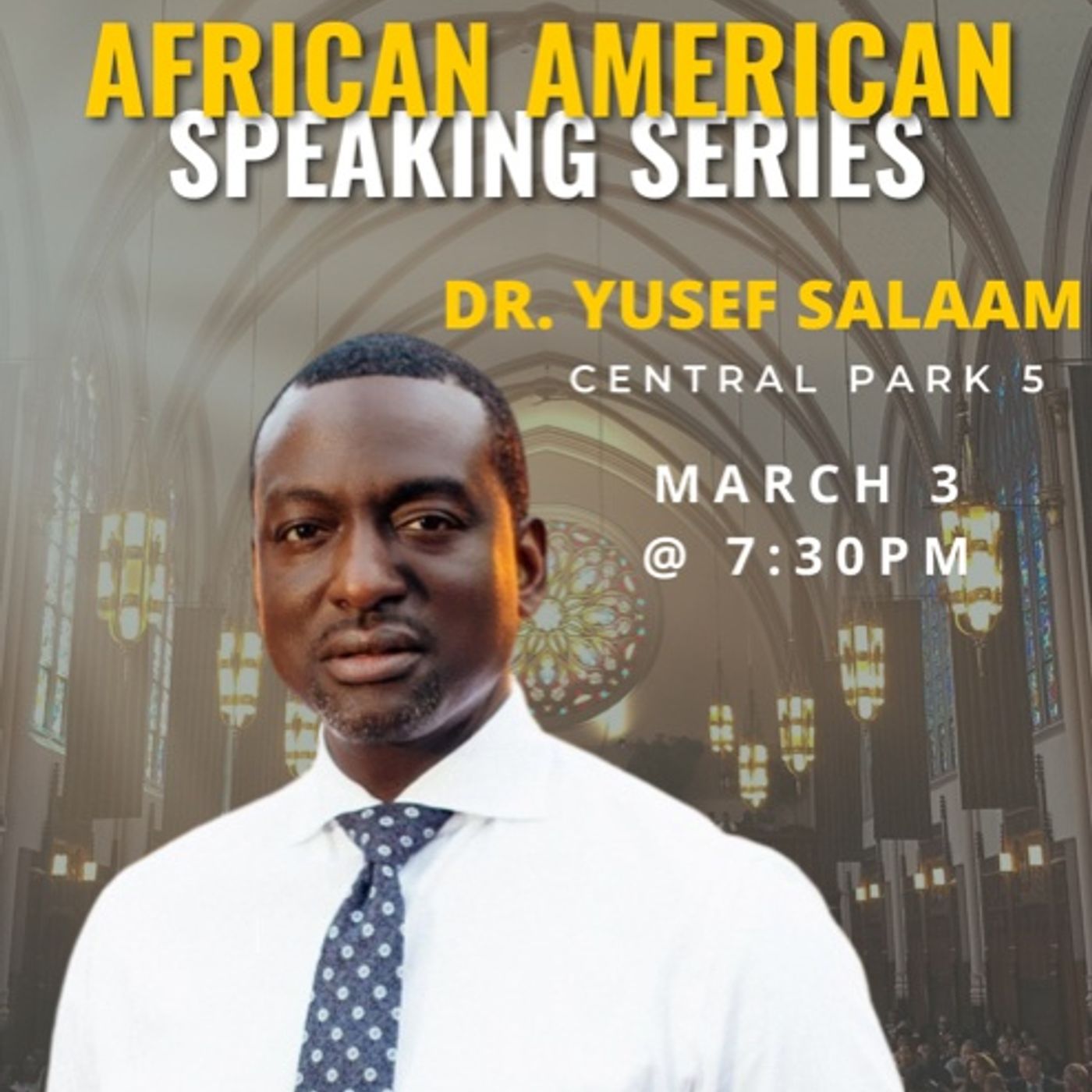 African American Speaking Series: Dr. Yusef Salaam episode artwork