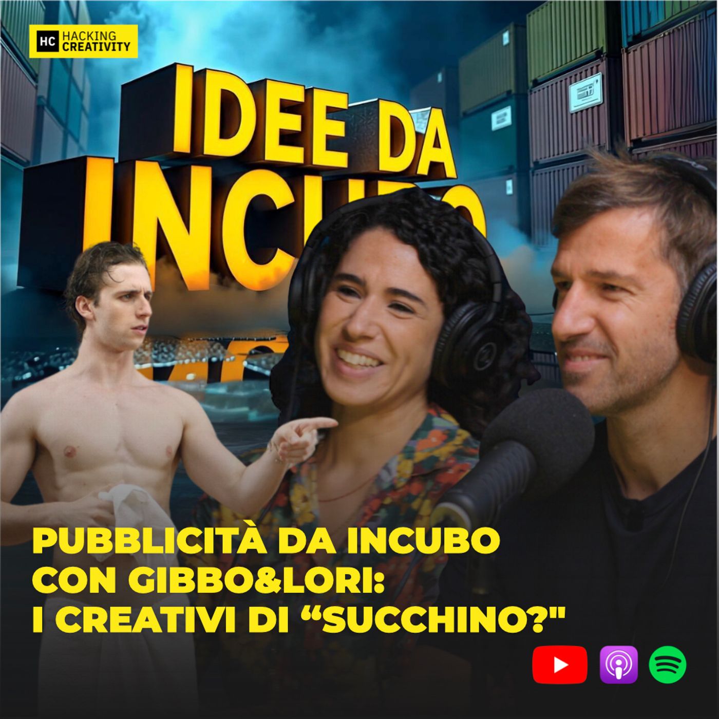 344 - Pubblicità da Incubo con Gibbo&Lori: i creativi di “Succhino?”