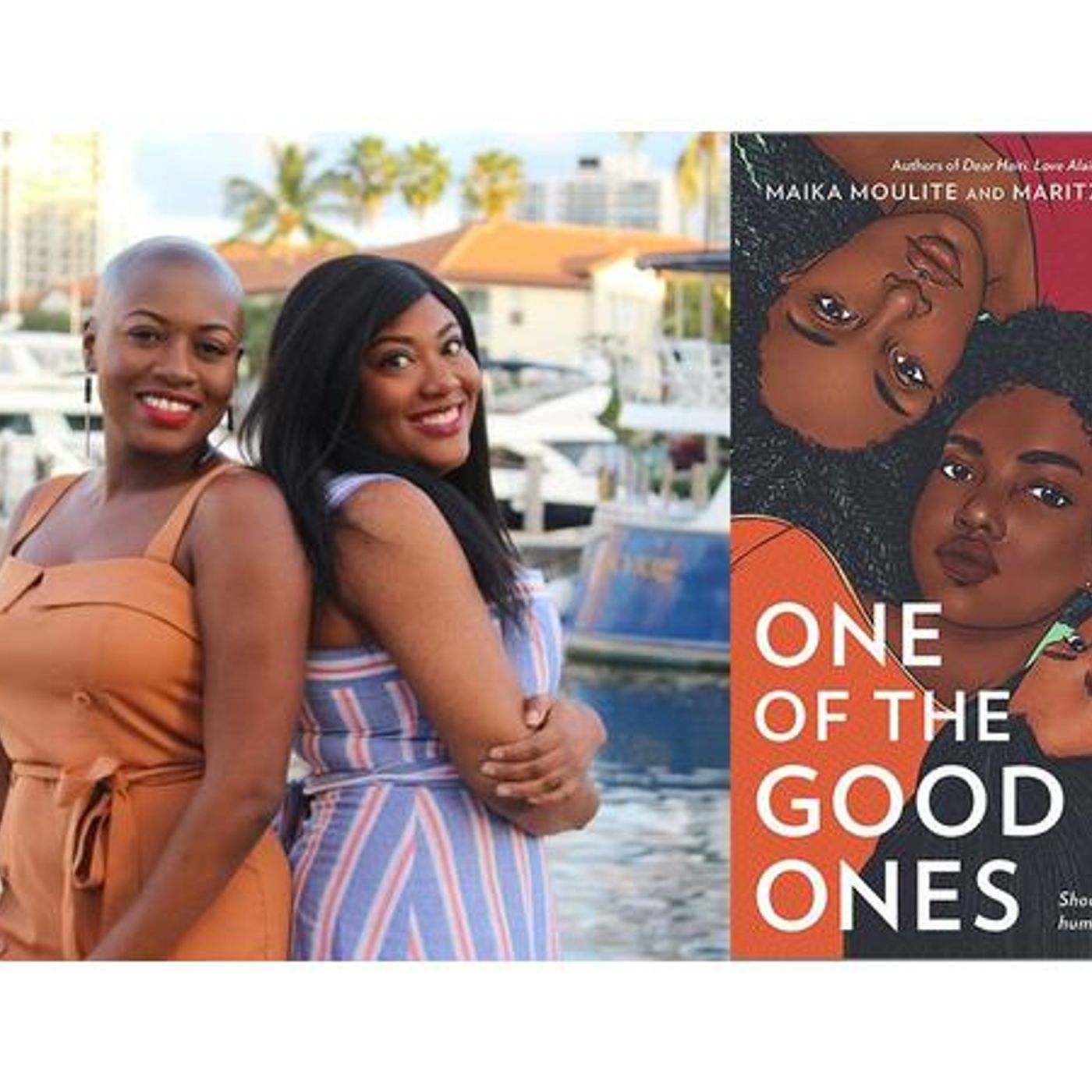 Maika Moulite and Maritza Moulite talk #OneoftheGoodOnes ~ #ConversationsLIVE episode artwork